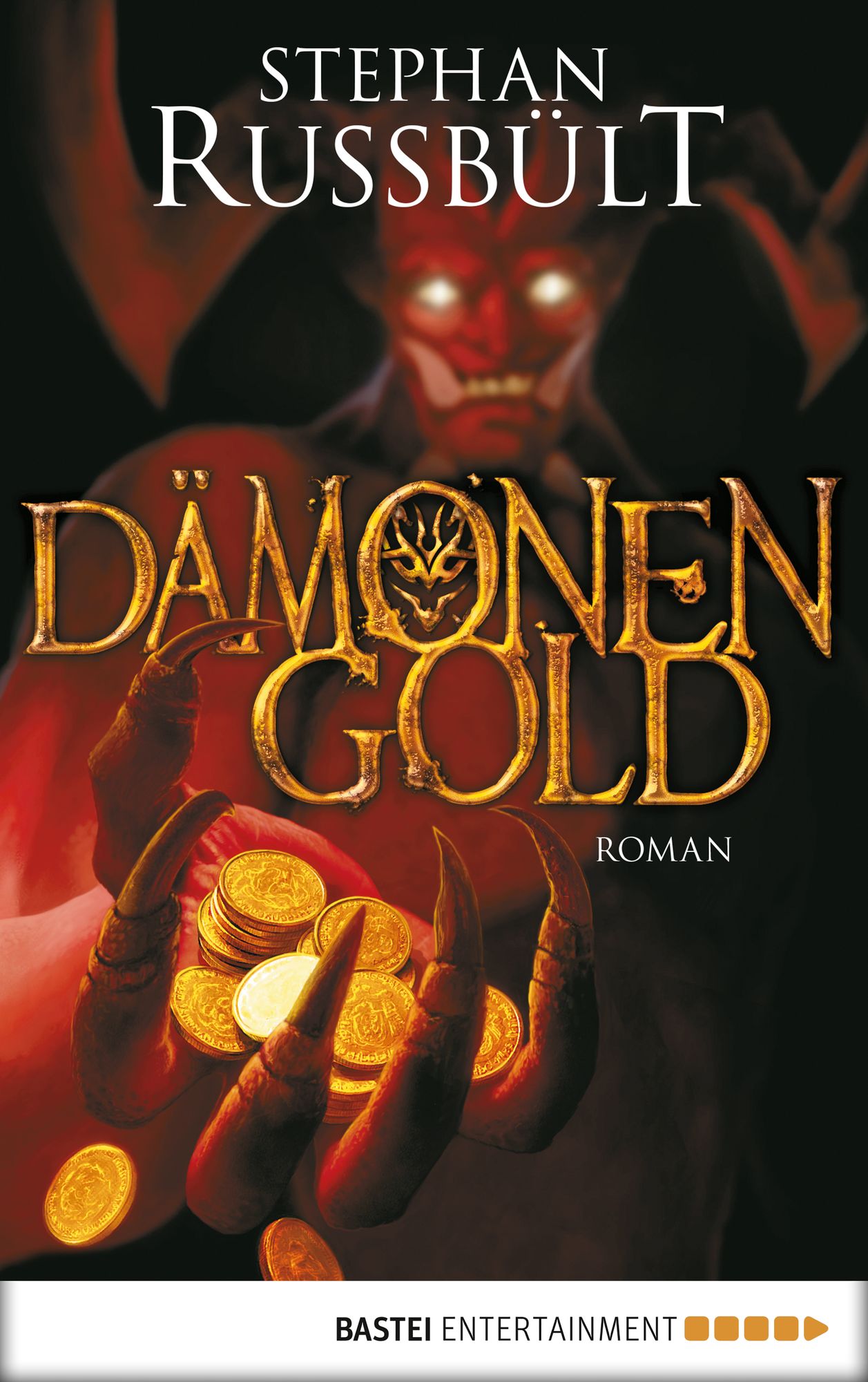 Dämonengold: Roman
