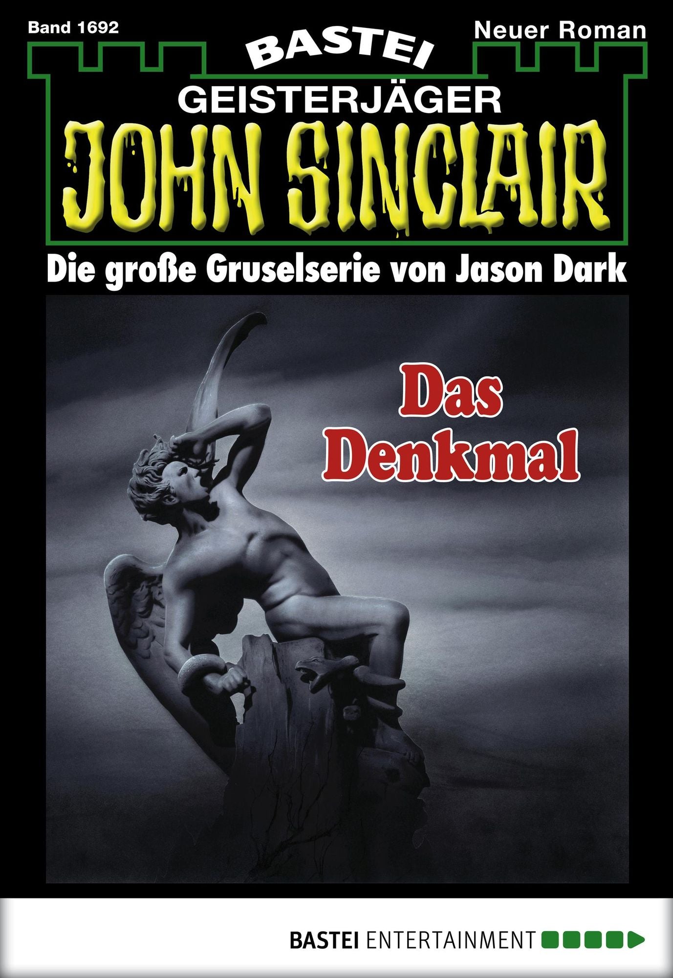 John Sinclair - Folge 1692: Das Denkmal
