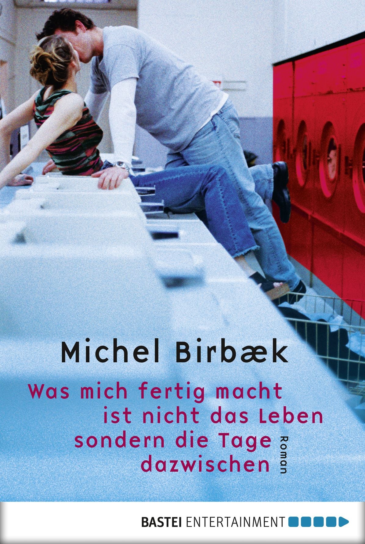 Was mich fertig macht, ist nicht das Leben, sondern die Tage dazwischen