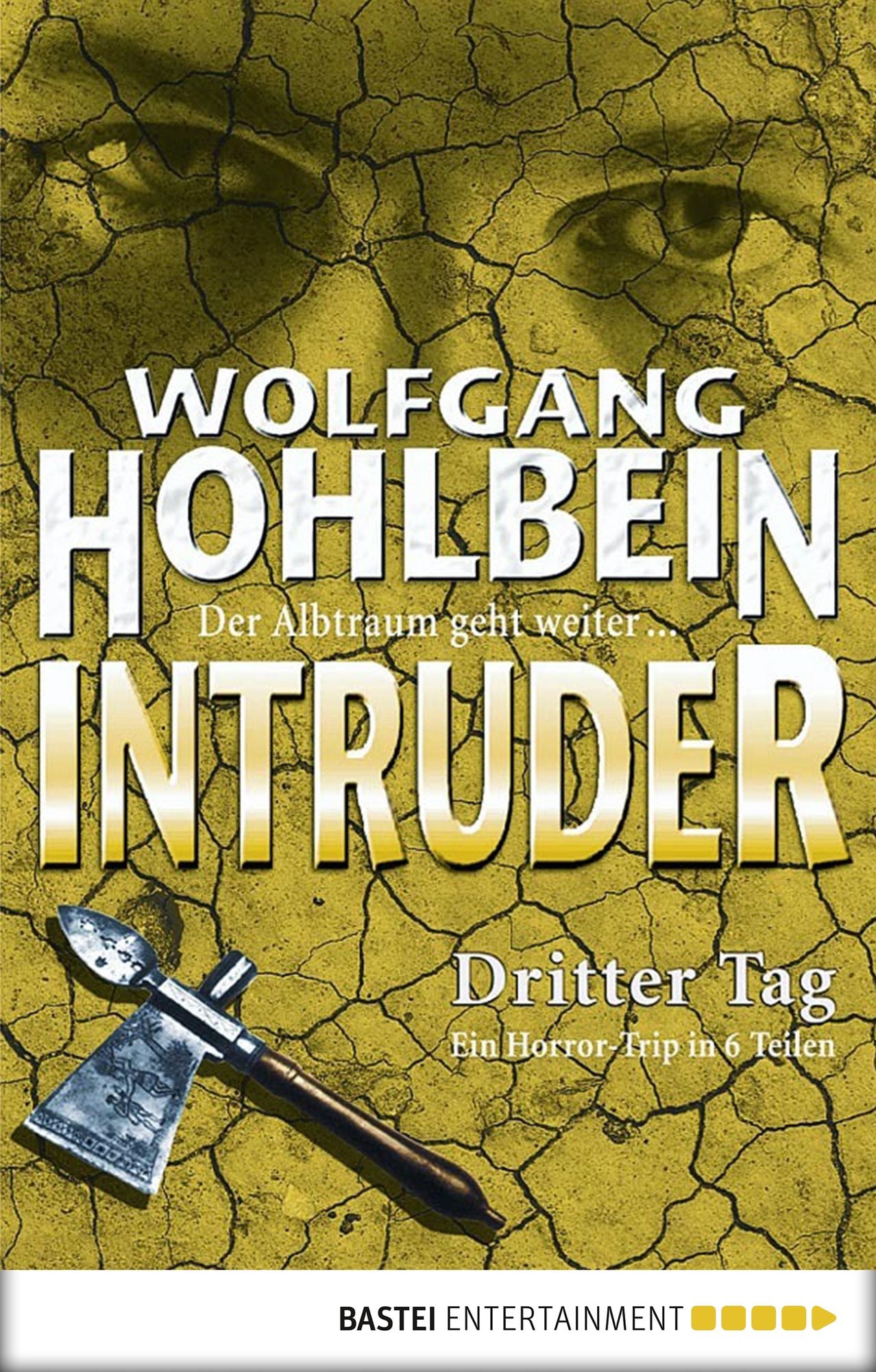Intruder: Dritter Tag