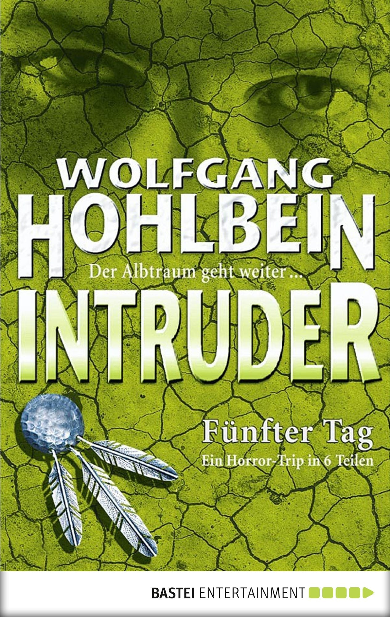 Intruder: Fünfter Tag