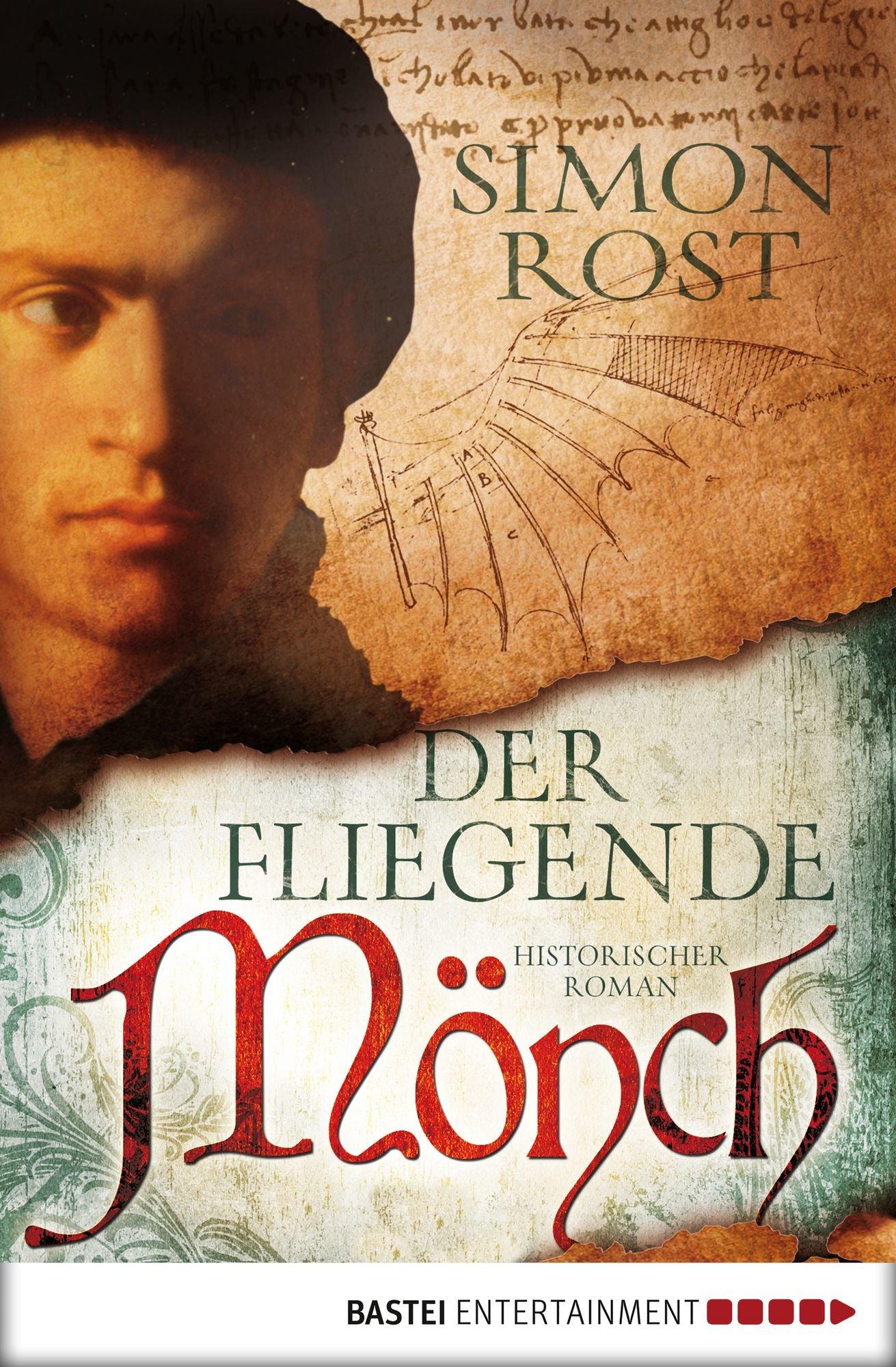Der fliegende Mönch: Historischer Roman