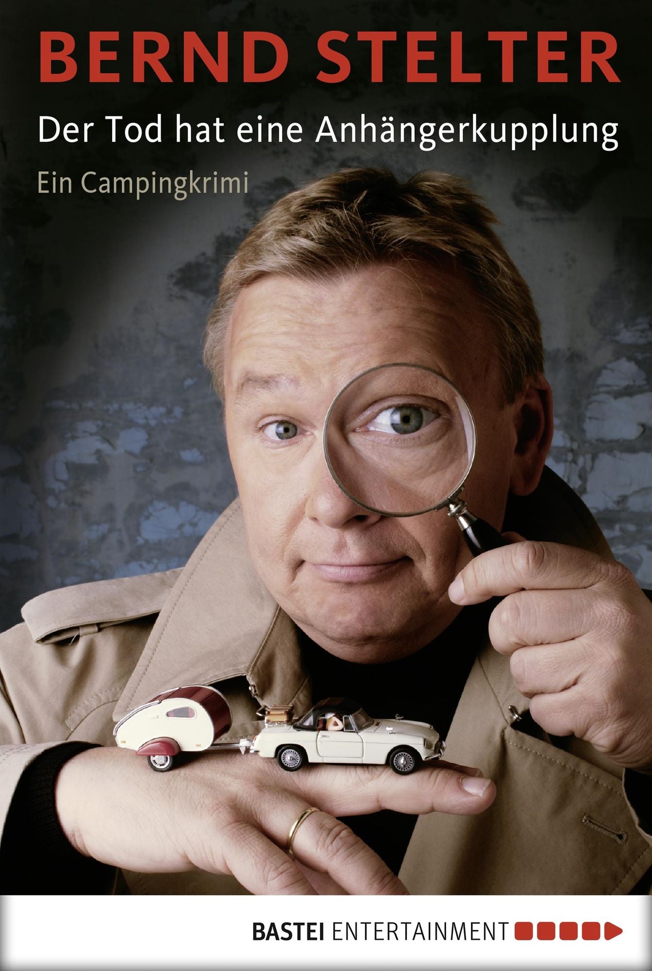 Der Tod hat eine Anhängerkupplung: Ein Campingkrimi