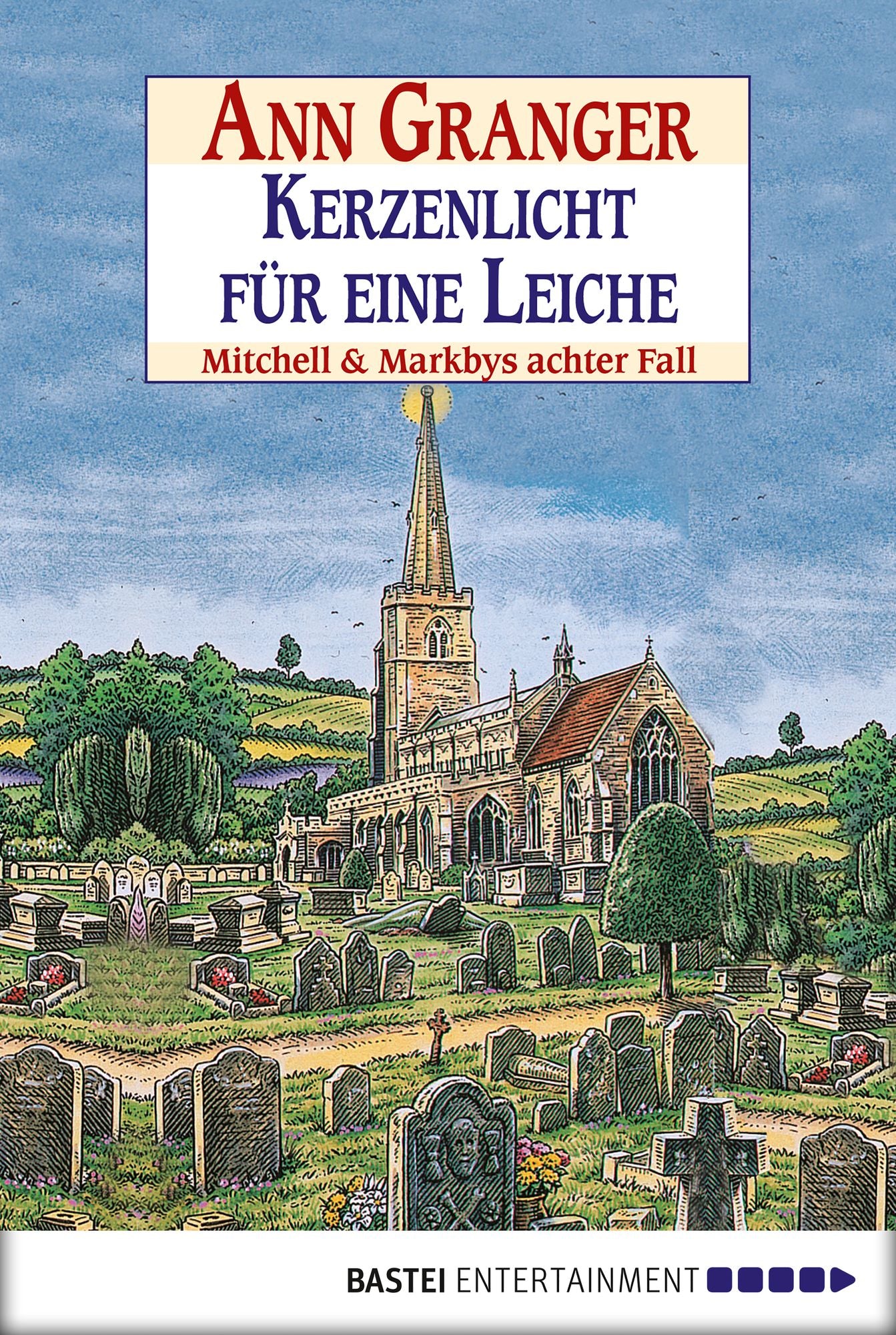Kerzenlicht für eine Leiche: Mitchell & Markbys achter Fall