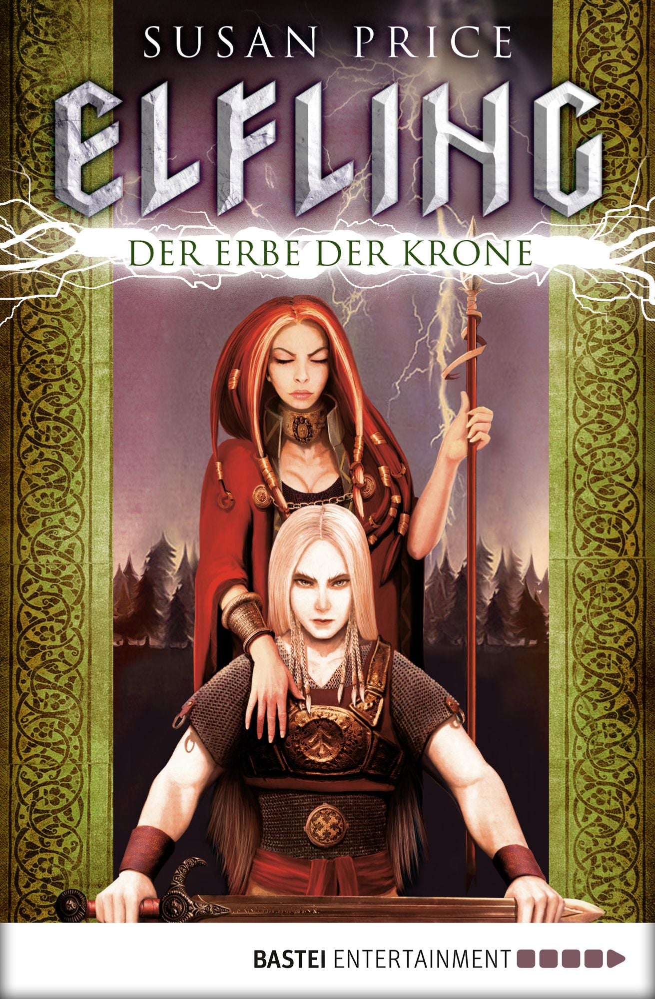 Elfling - Der Erbe der Krone: Roman