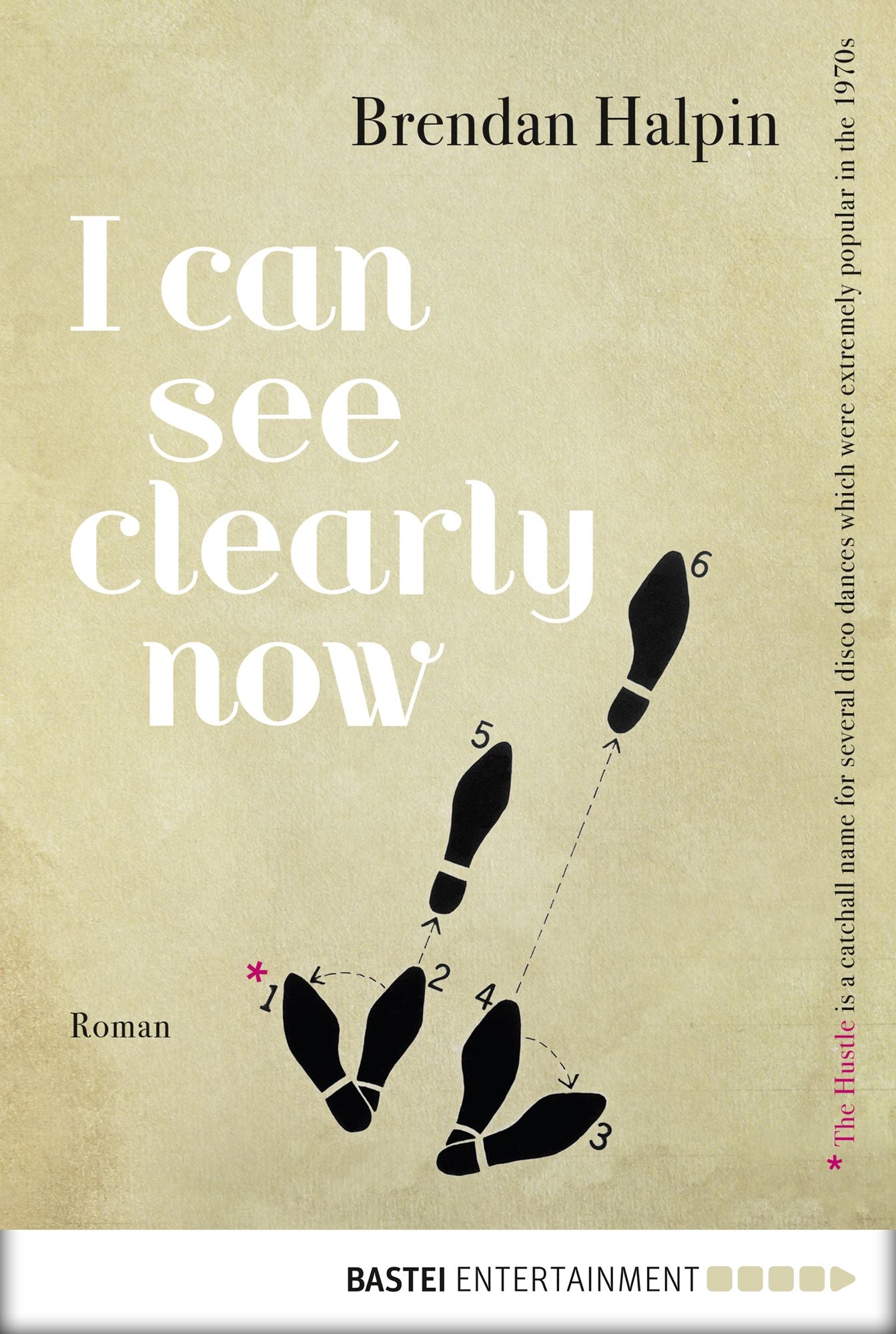 I Can See Clearly Now: Roman