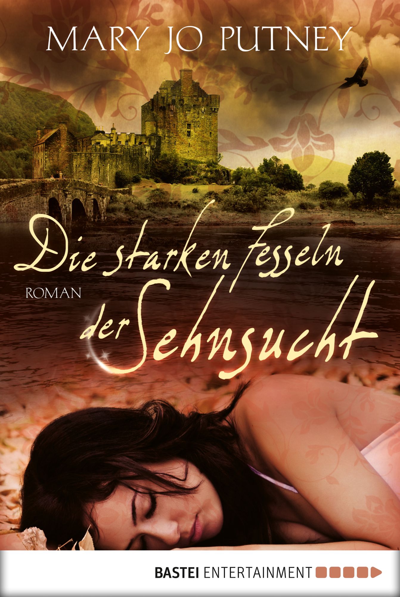 Die starken Fesseln der Sehnsucht: Roman
