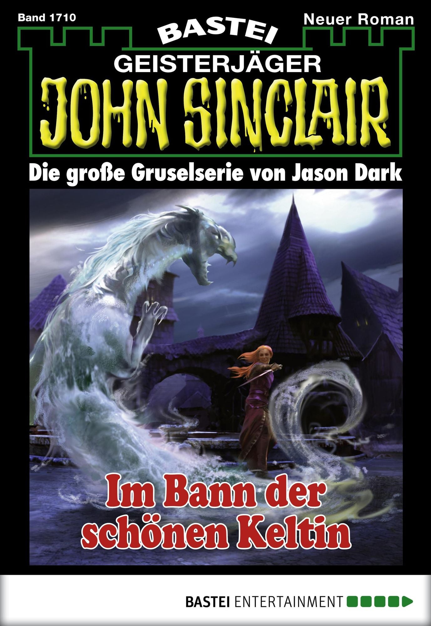 John Sinclair - Folge 1710: Im Bann der schönen Keltin