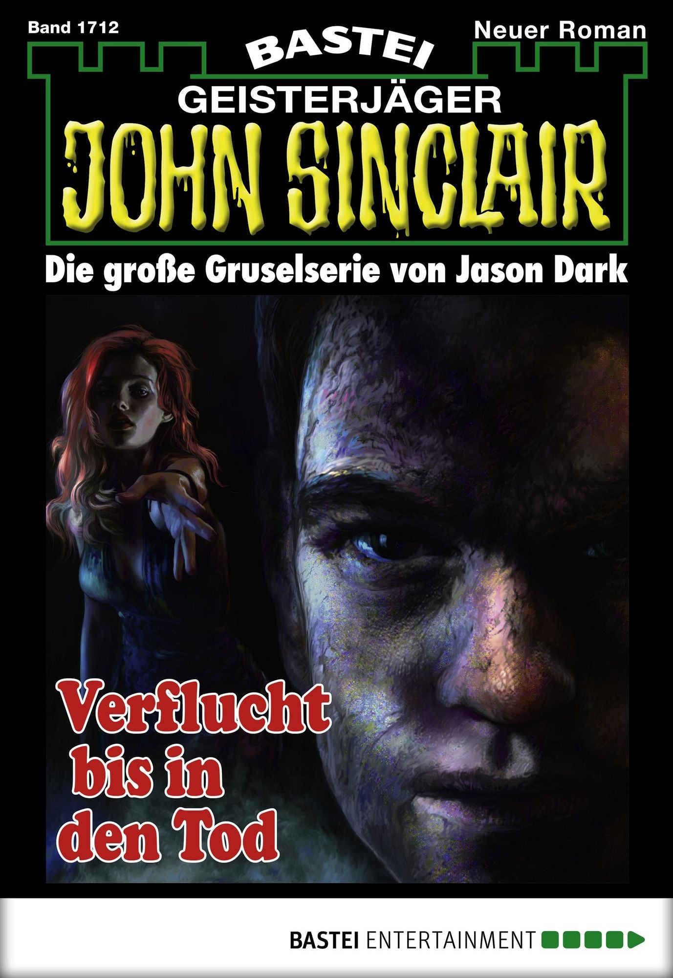 John Sinclair - Folge 1712: Verflucht bis in den Tod