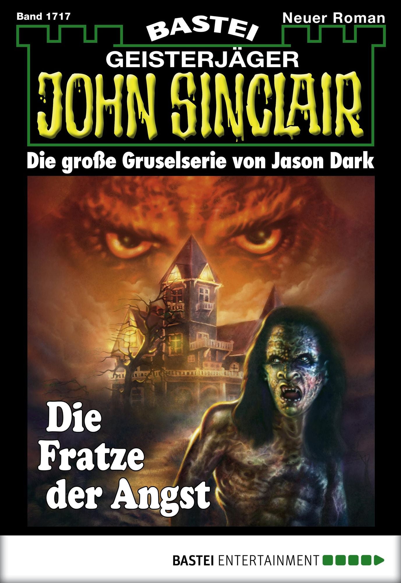John Sinclair - Folge 1717: Die Fratze der Angst