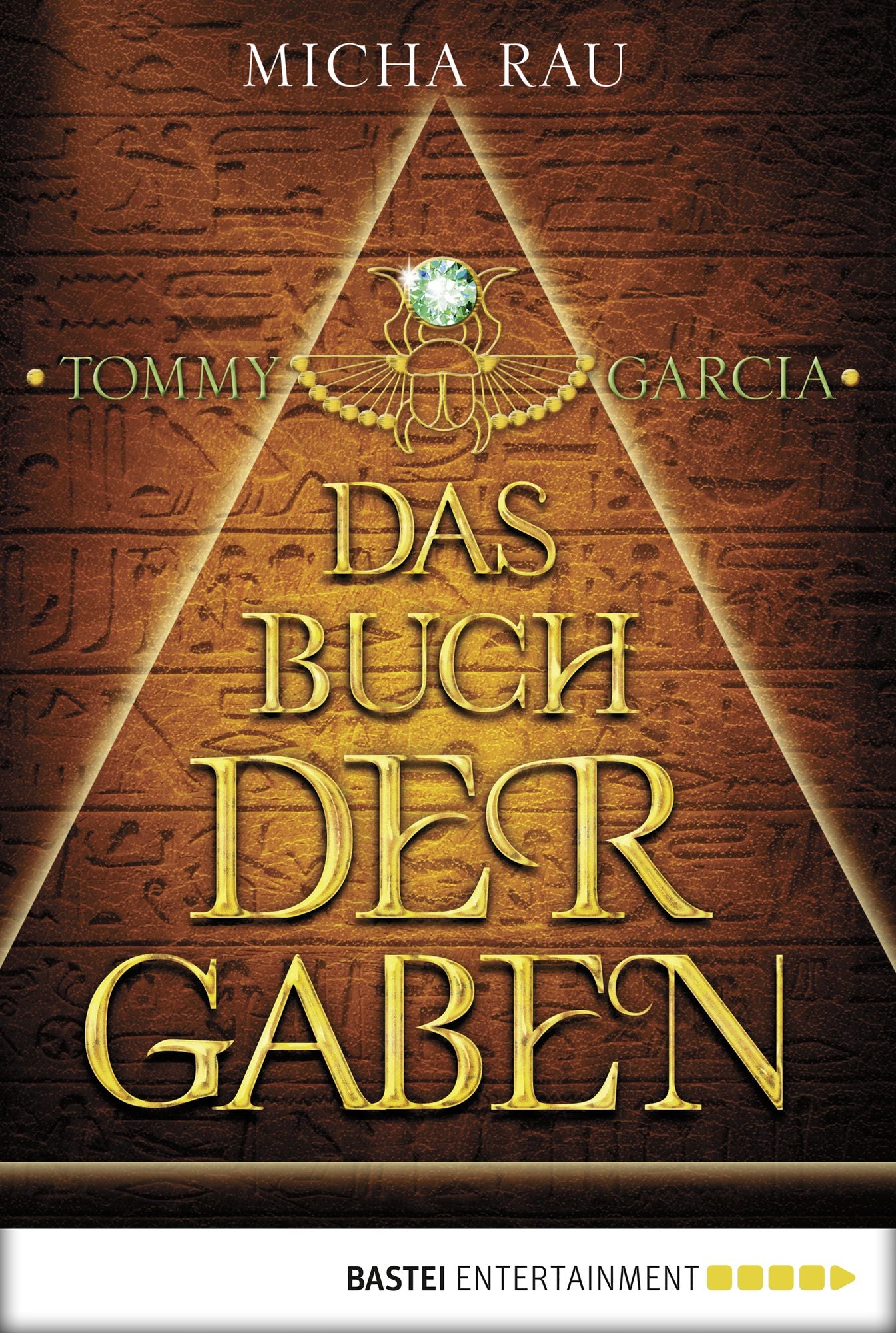 Tommy Garcia - Das Buch der Gaben: Band 1