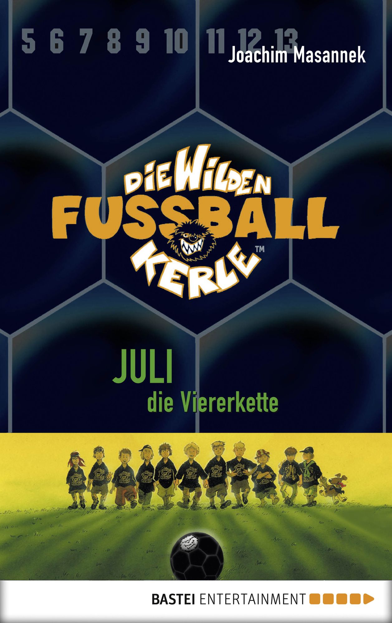 Die Wilden Fußballkerle - Band 4: Juli, die Viererkette