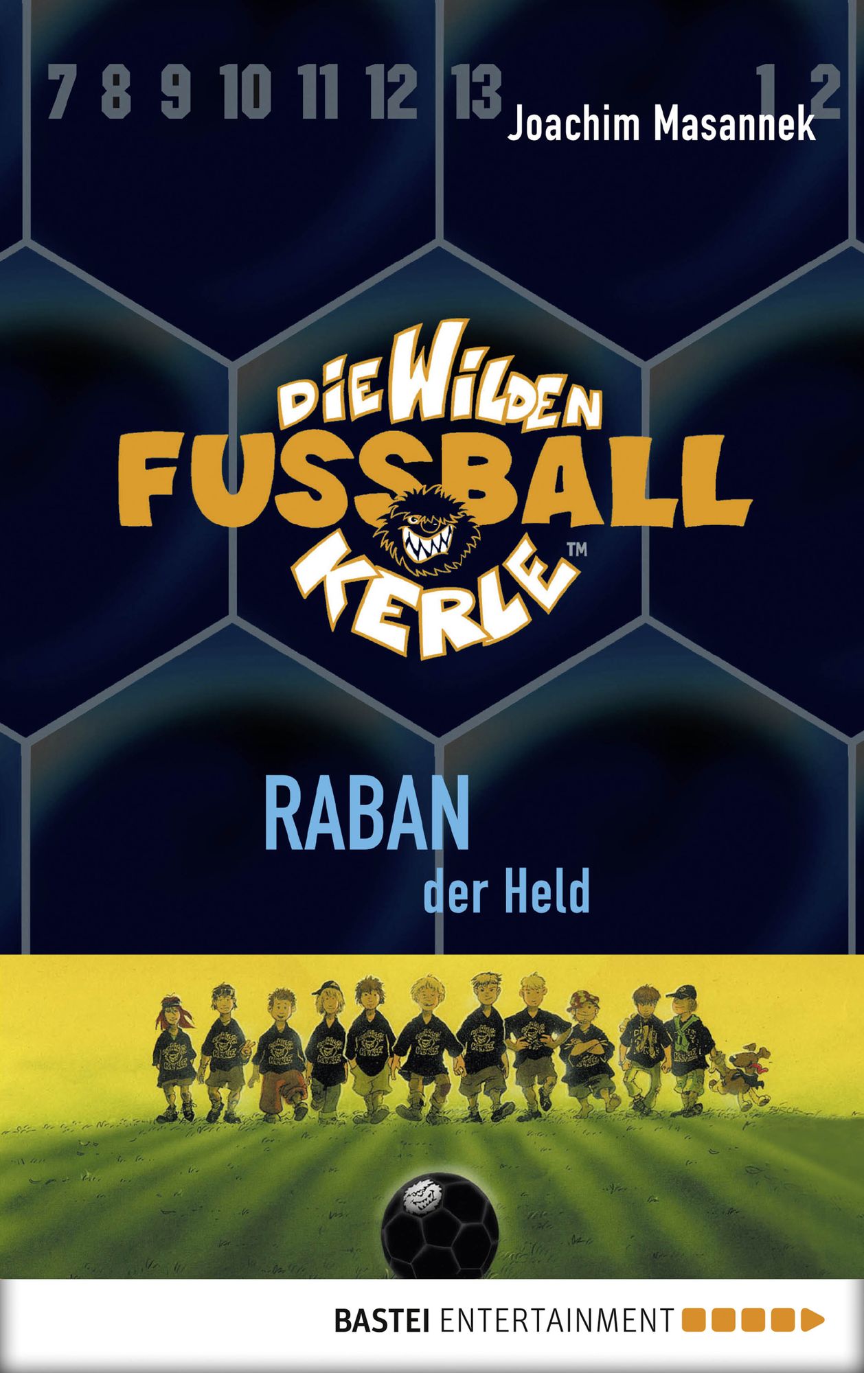 Die Wilden Fußballkerle - Band 6: Raban, der Held