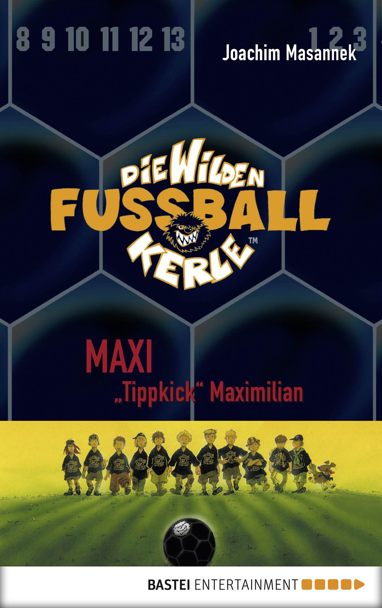Die Wilden Fußballkerle - Band 7: Maxi "Tippkick" Maximilian