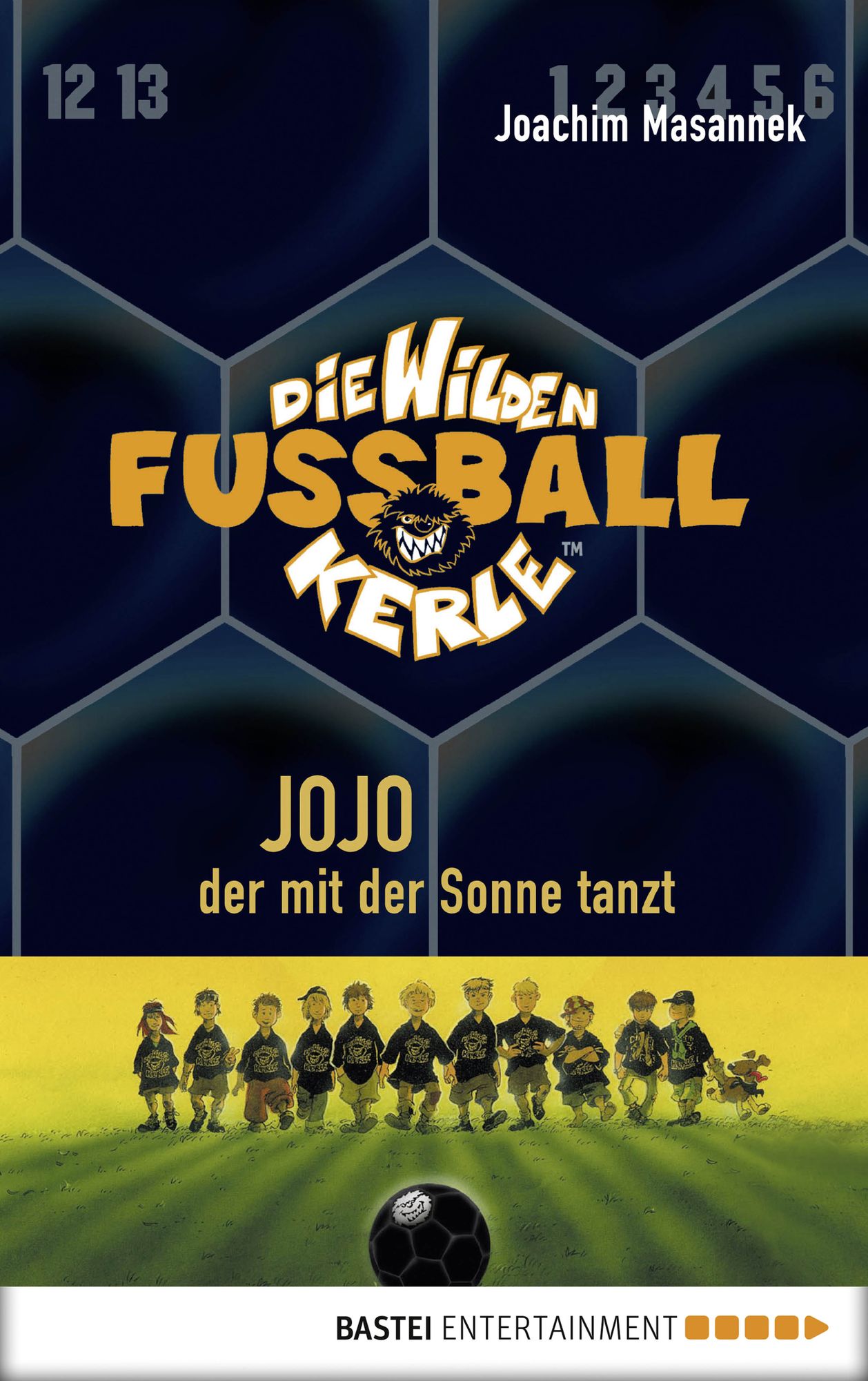 Die Wilden Fußballkerle - Band 11: Jojo, der mit der Sonne tanzt