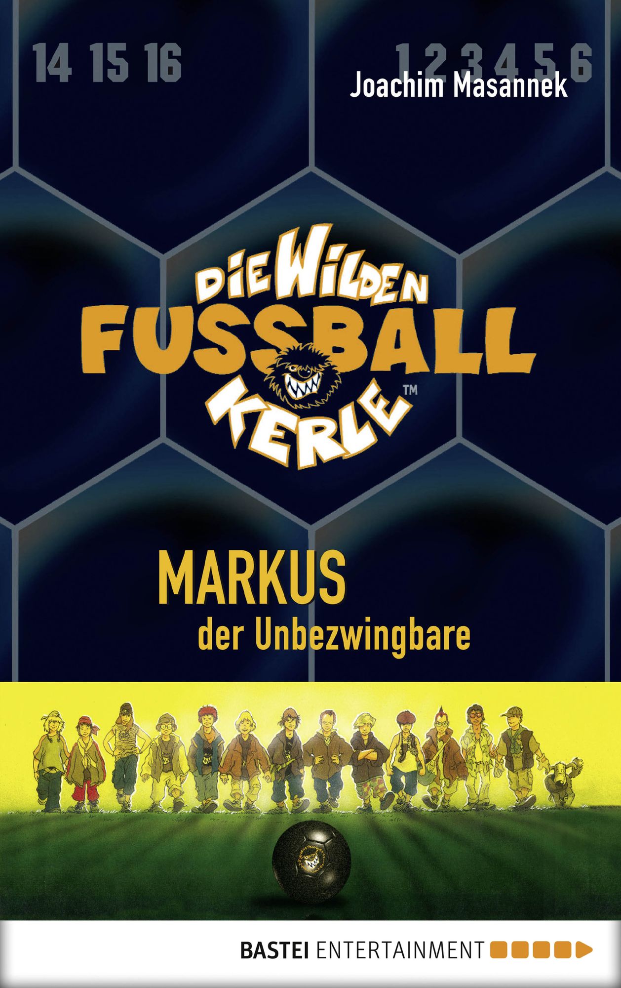 Die Wilden Fußballkerle - Band 13: Markus, der Unbezwingbare