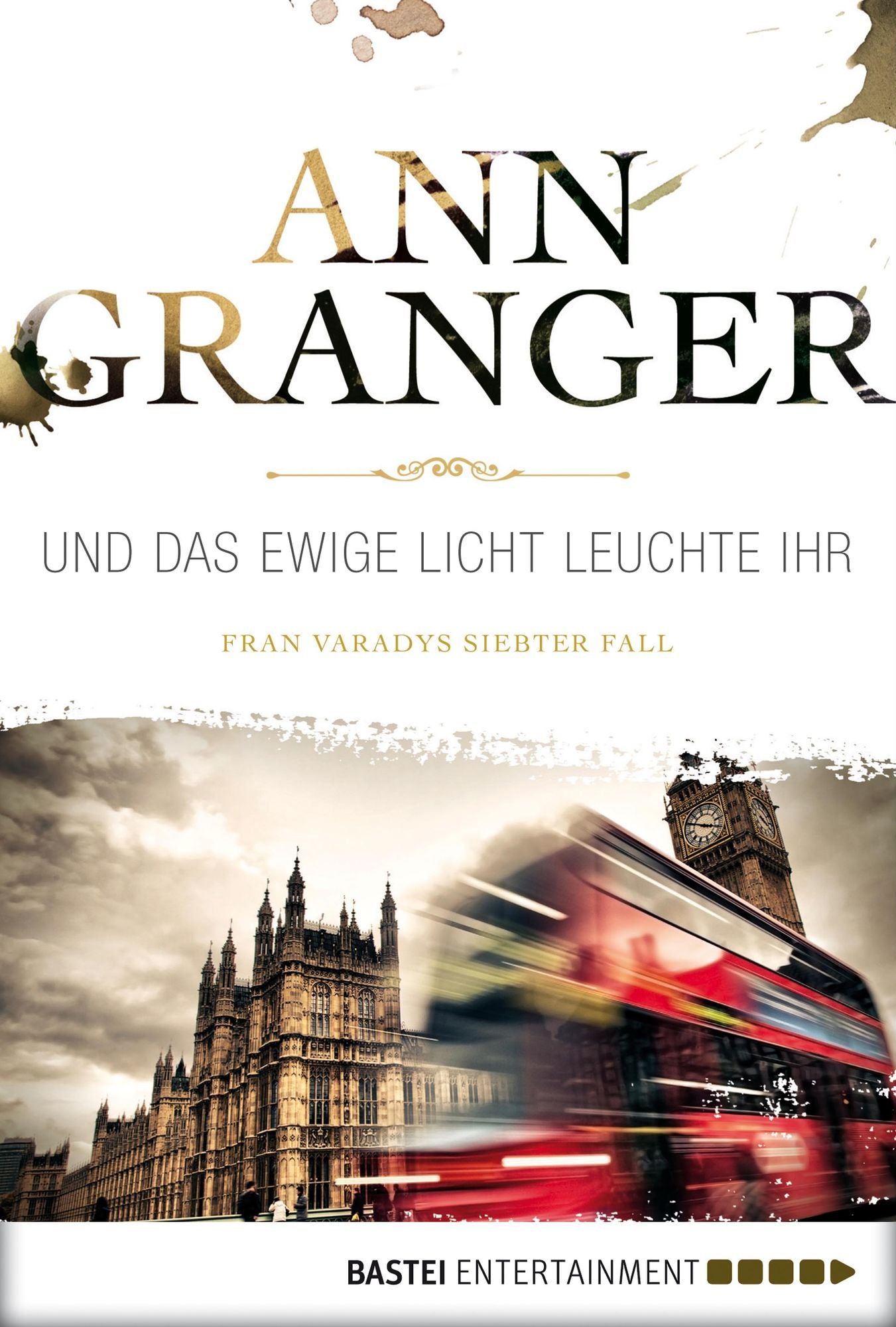 Und das ewige Licht leuchte ihr: Fran Varadys siebter Fall