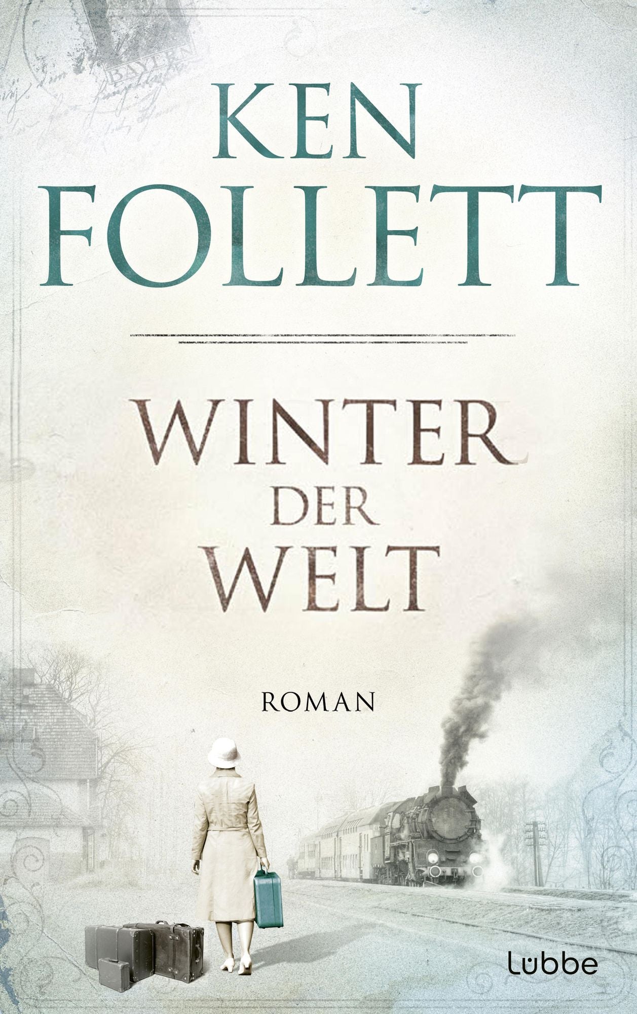 Winter der Welt: Die Jahrhundert-Saga. Roman