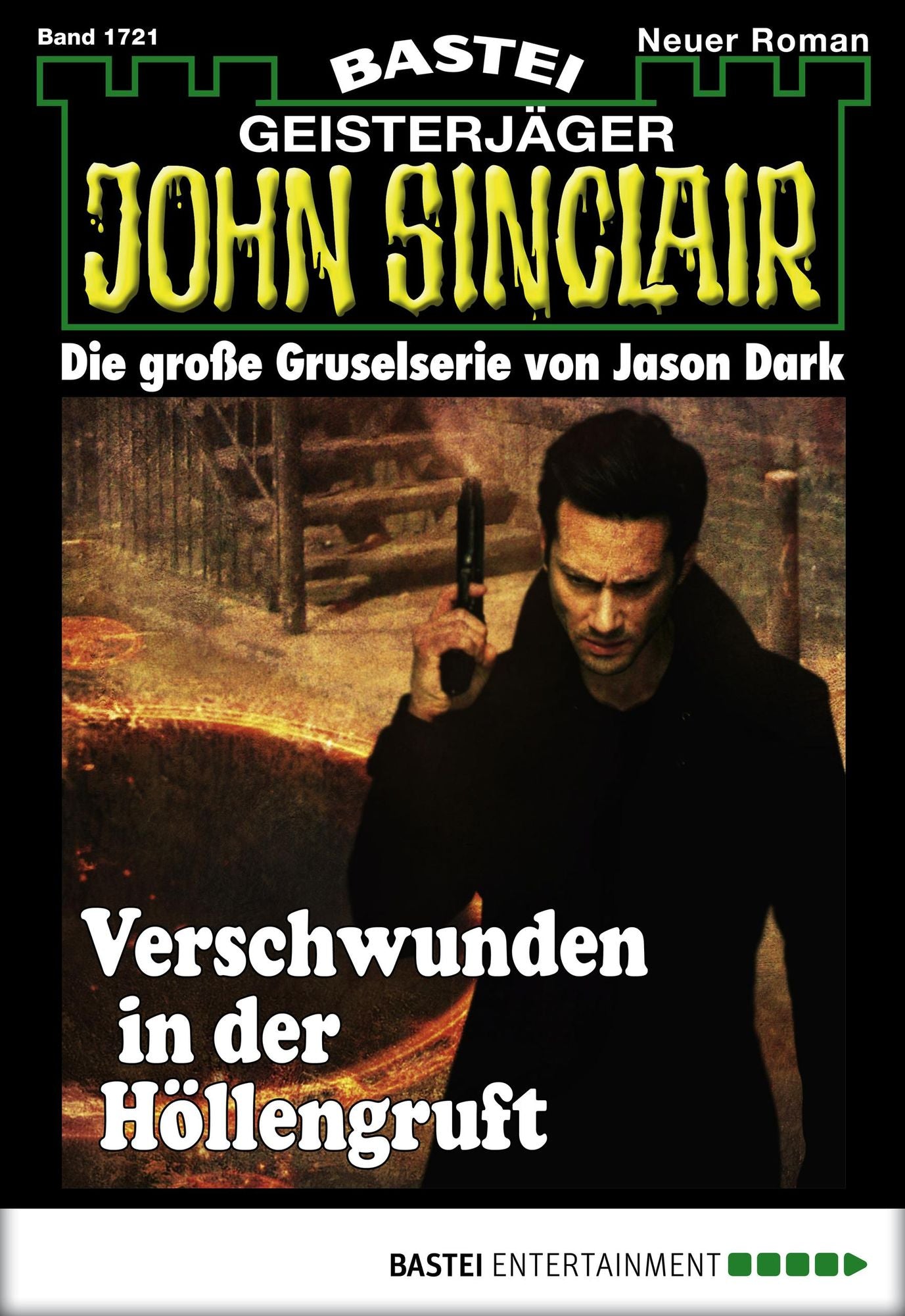 John Sinclair - Folge 1721: Verschwunden in der Höllengruft
