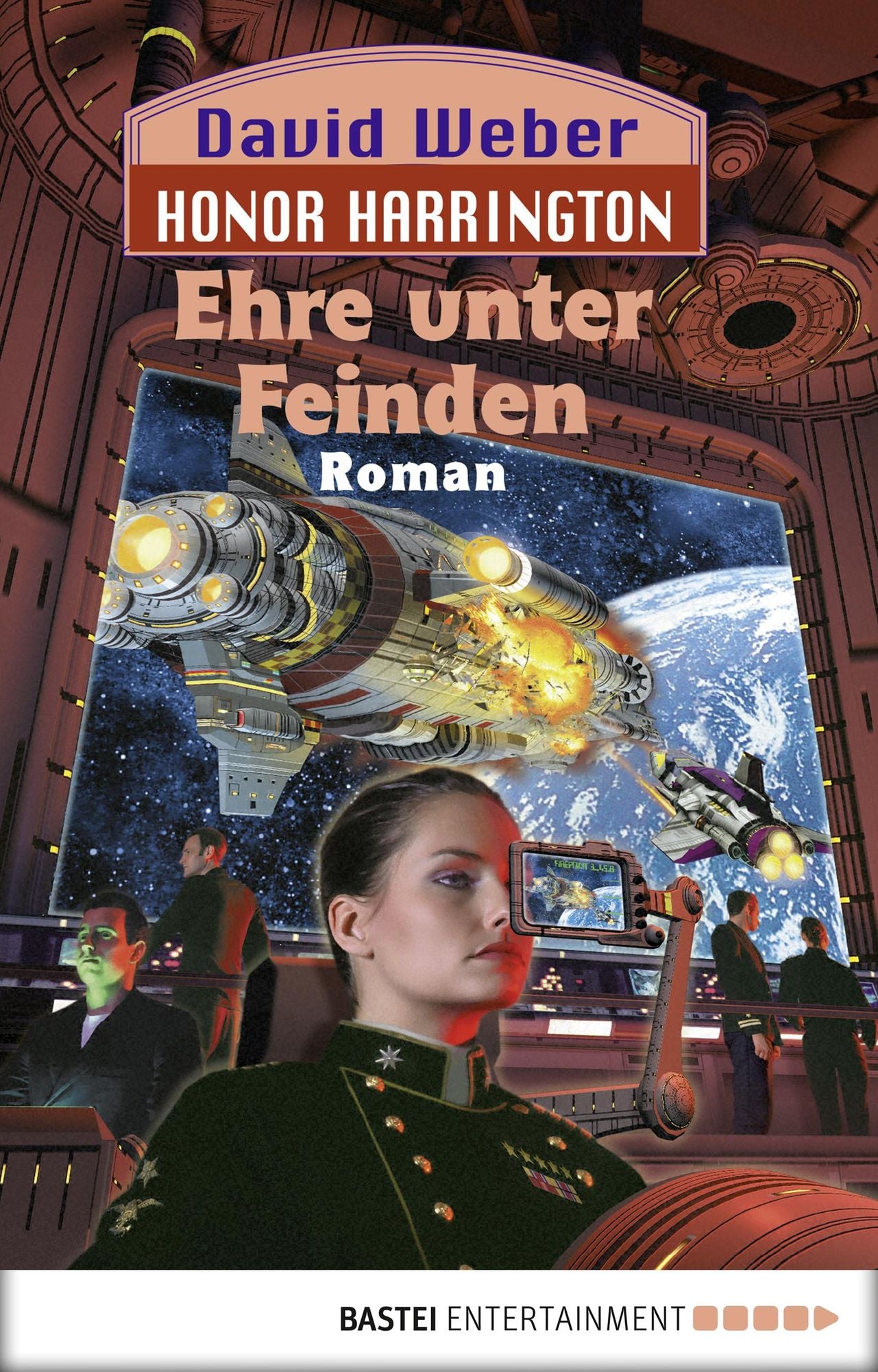 Honor Harrington: Ehre unter Feinden: Bd. 6. Roman