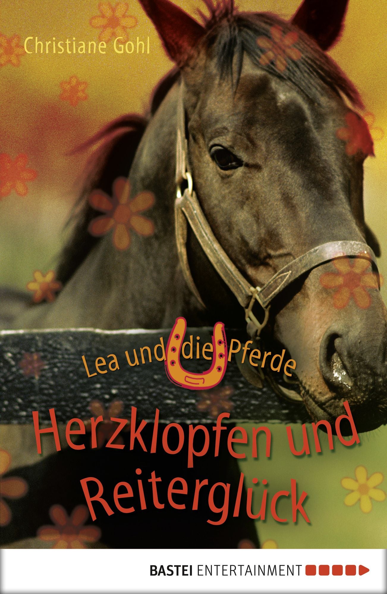 Lea und die Pferde - Herzklopfen und Reiterglück