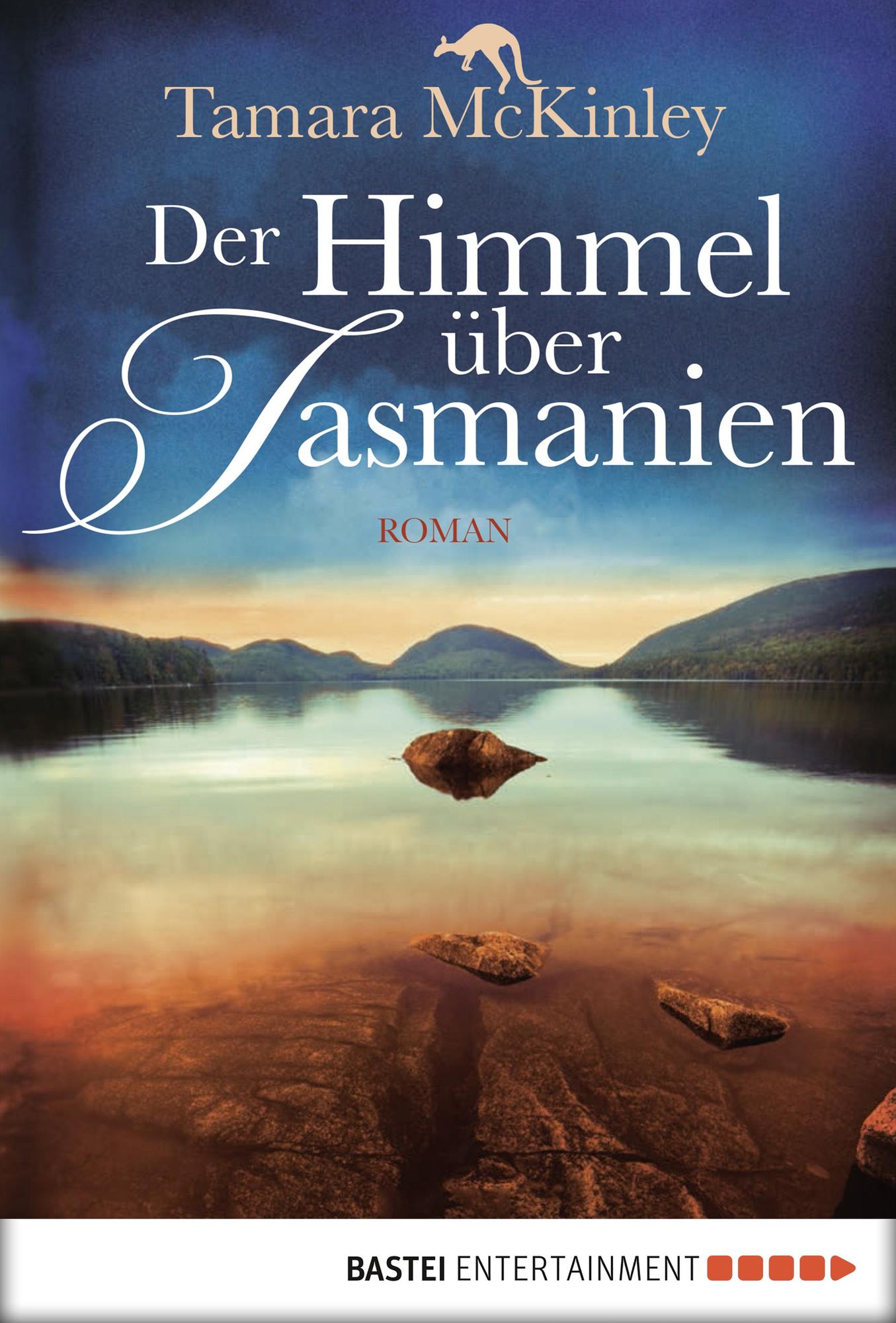 Der Himmel über Tasmanien: Roman