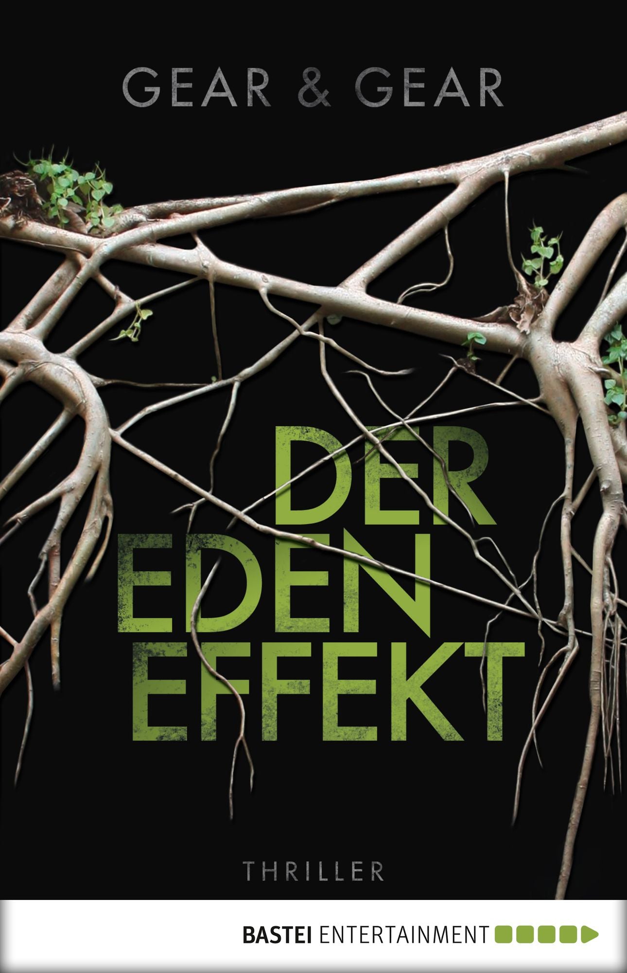 Der Eden Effekt: Thriller