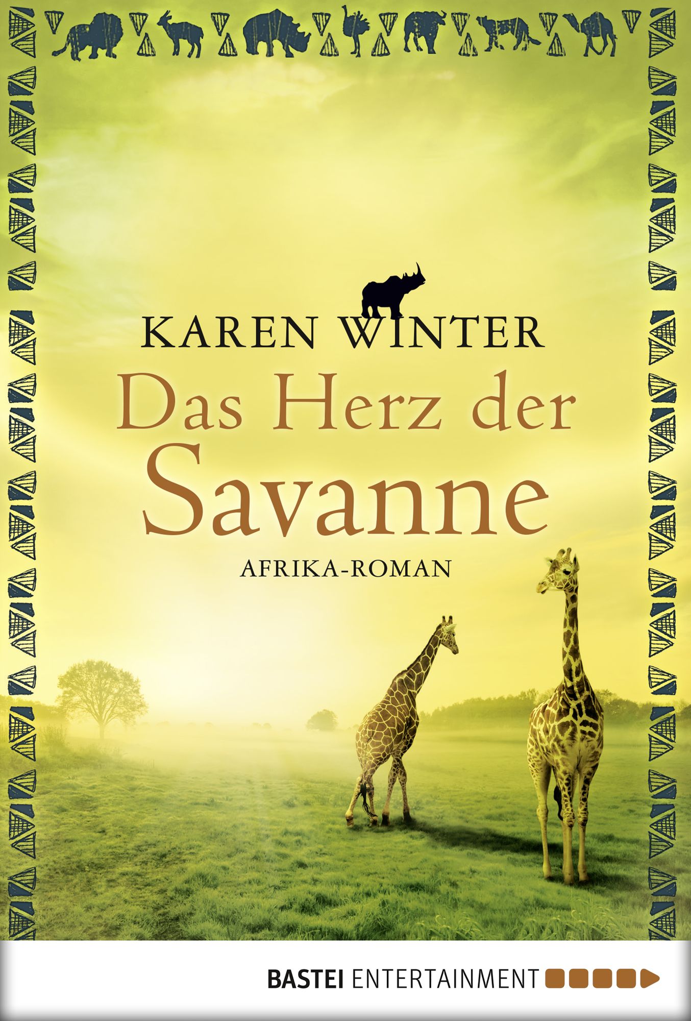 Das Herz der Savanne: Afrika-Roman