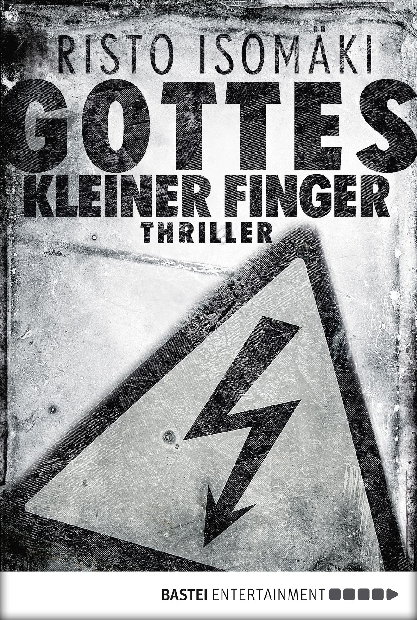 Gottes kleiner Finger: Thriller