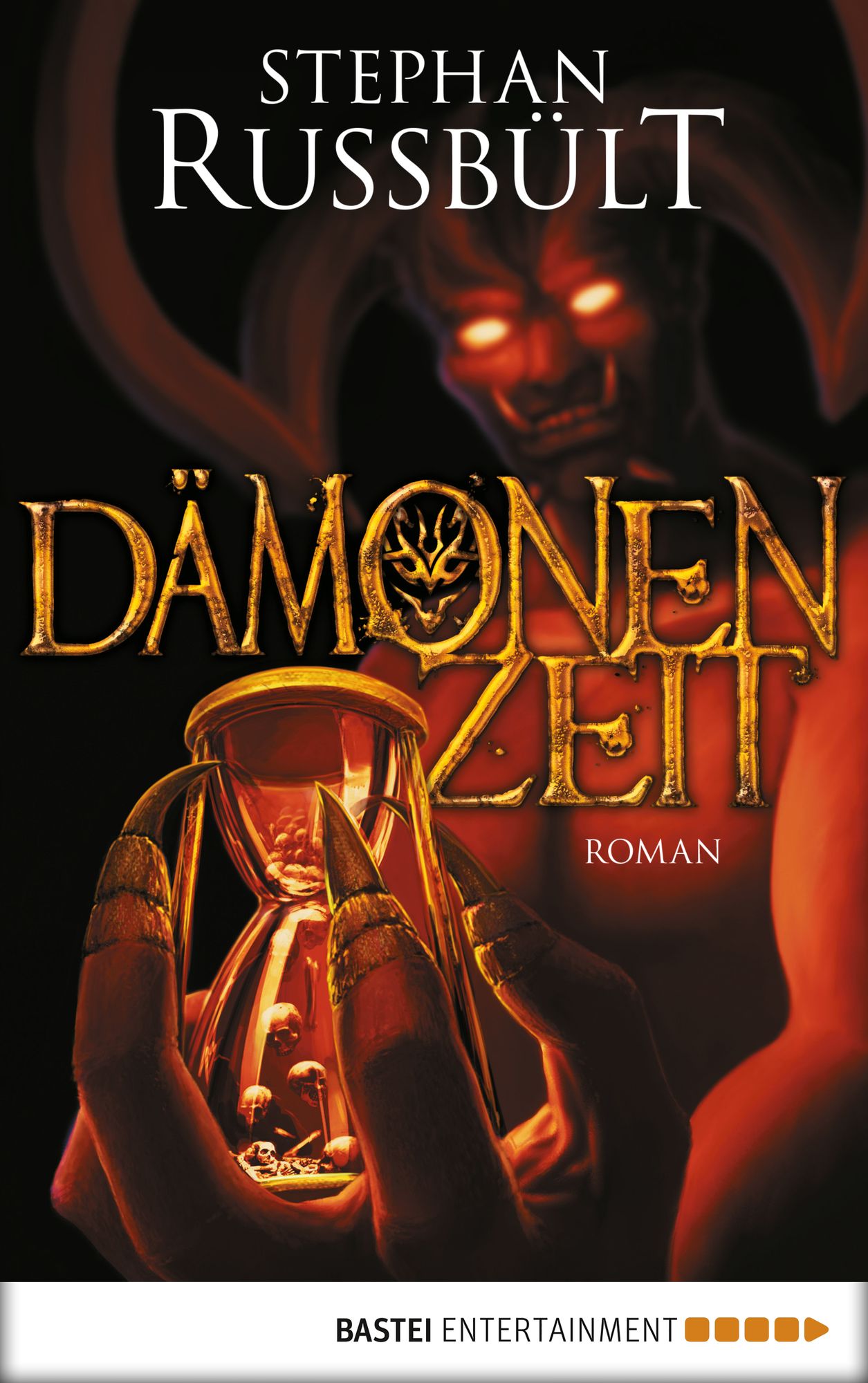 Dämonenzeit: Roman
