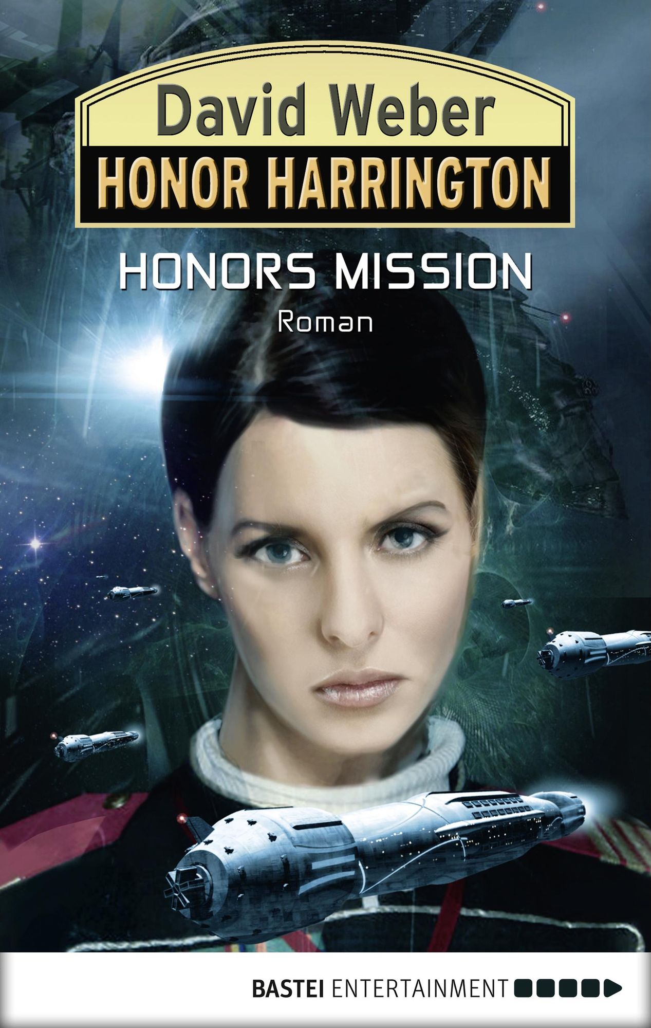 Honor Harrington: Honors Mission: Bd. 25. Roman