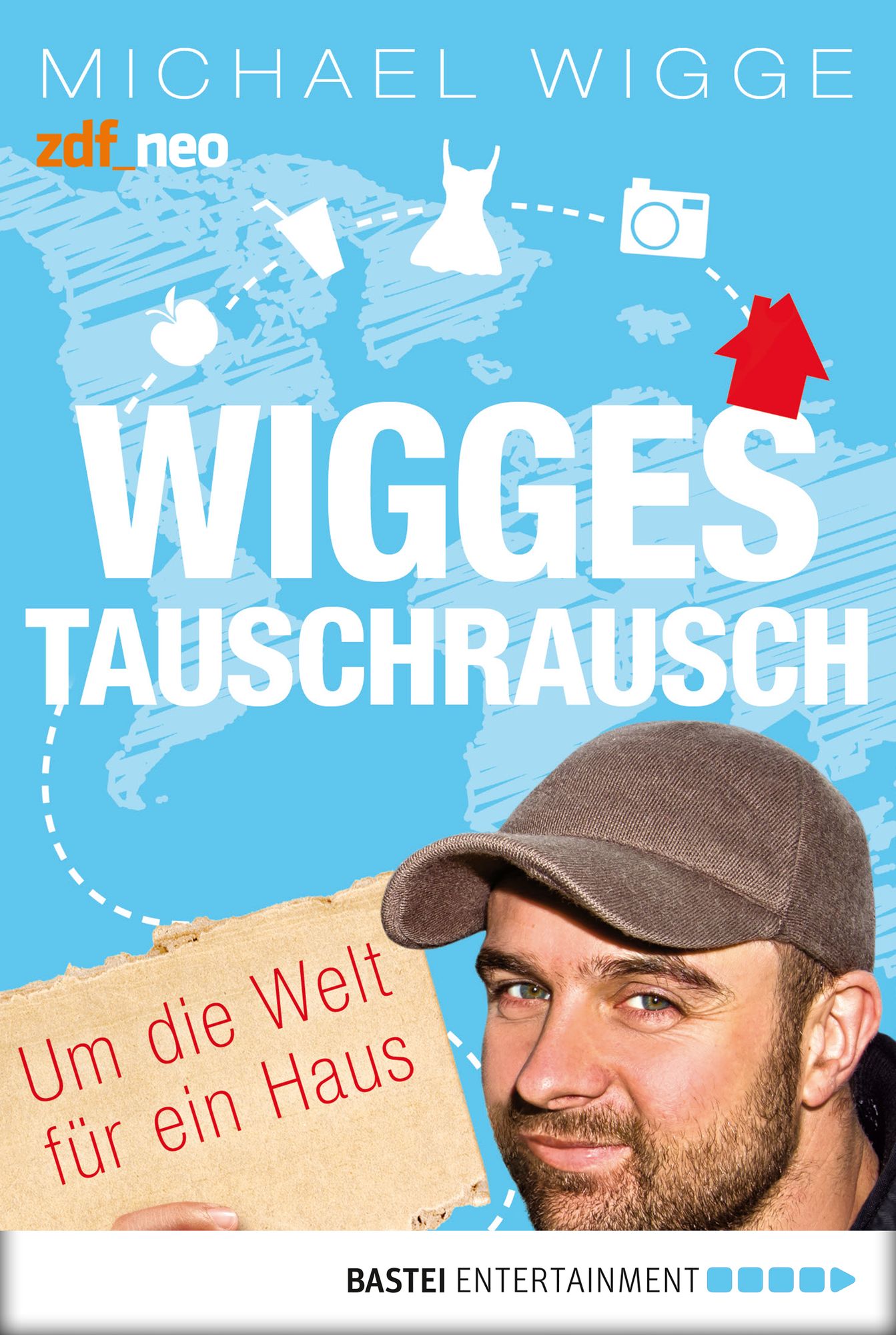 Wigges Tauschrausch: Um die Welt für ein Haus