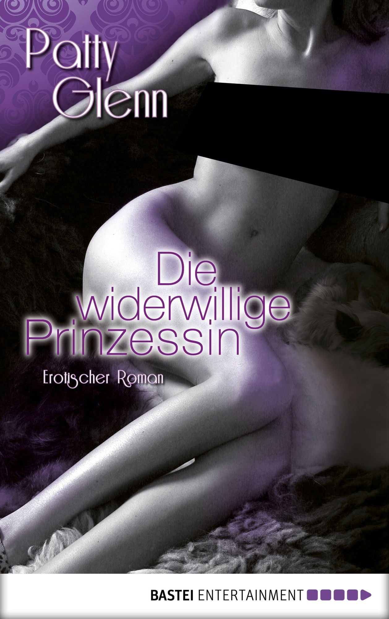 Die widerwillige Prinzessin: Erotischer Roman