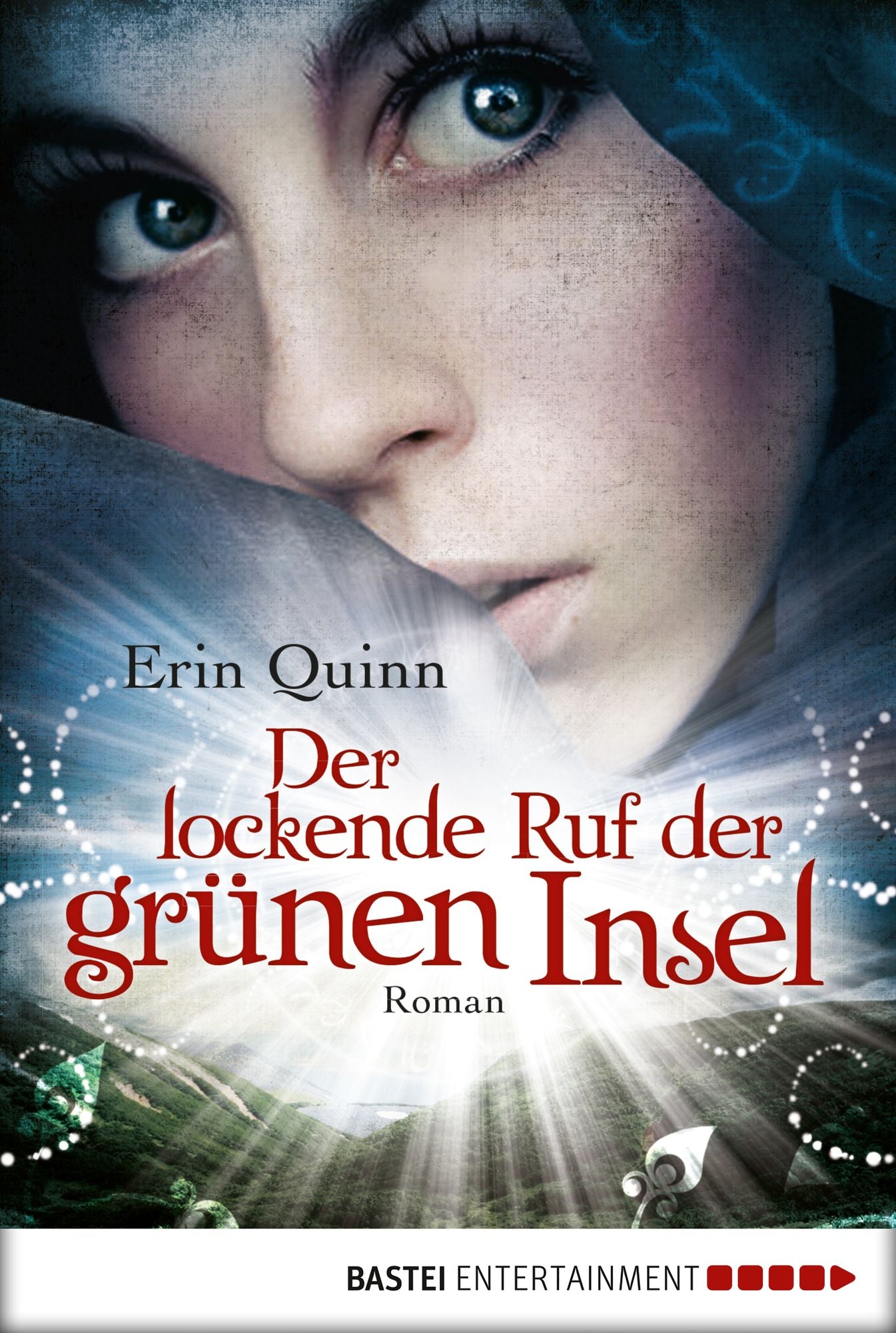 Der lockende Ruf der grünen Insel: Roman