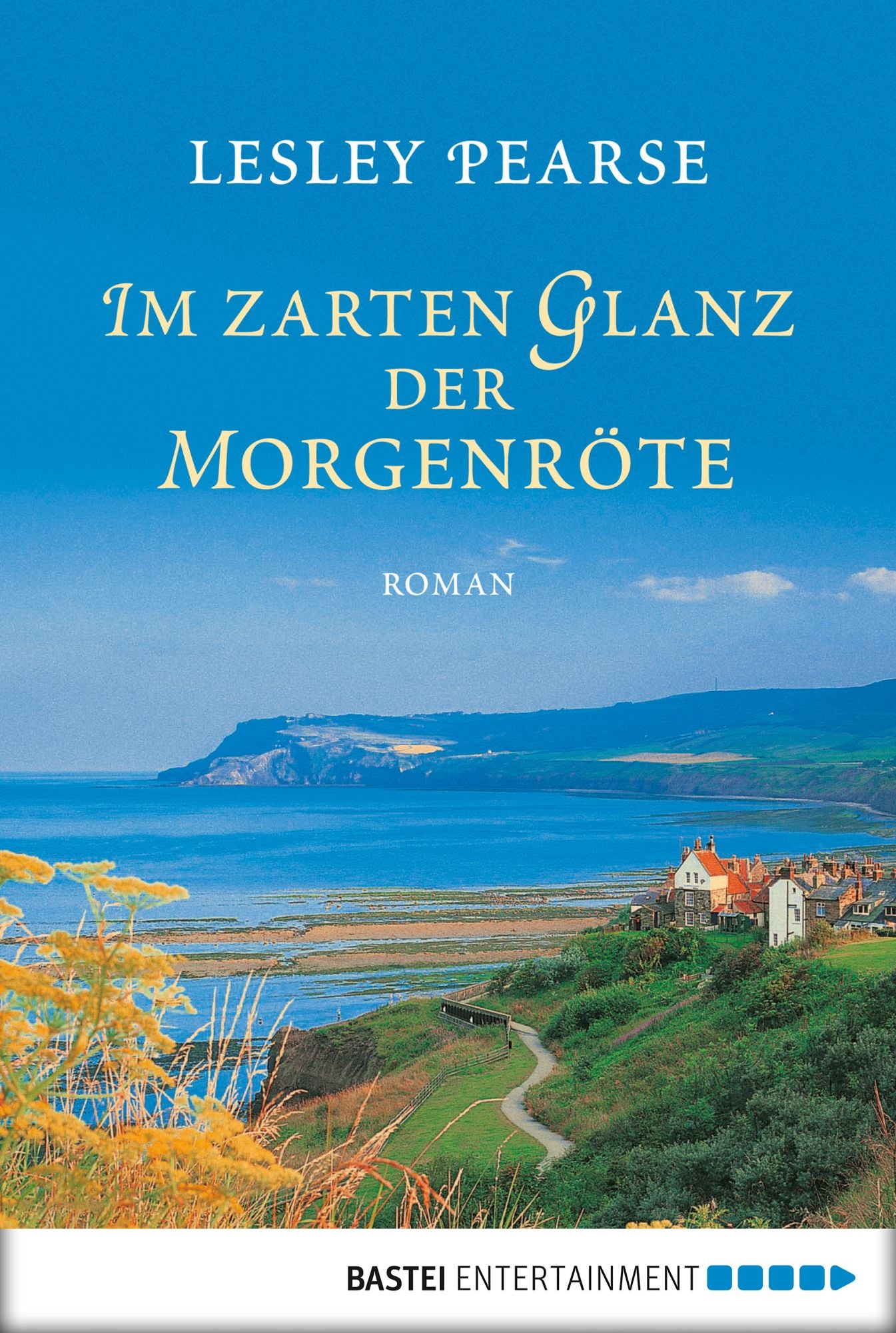 Im zarten Glanz der Morgenröte: Roman