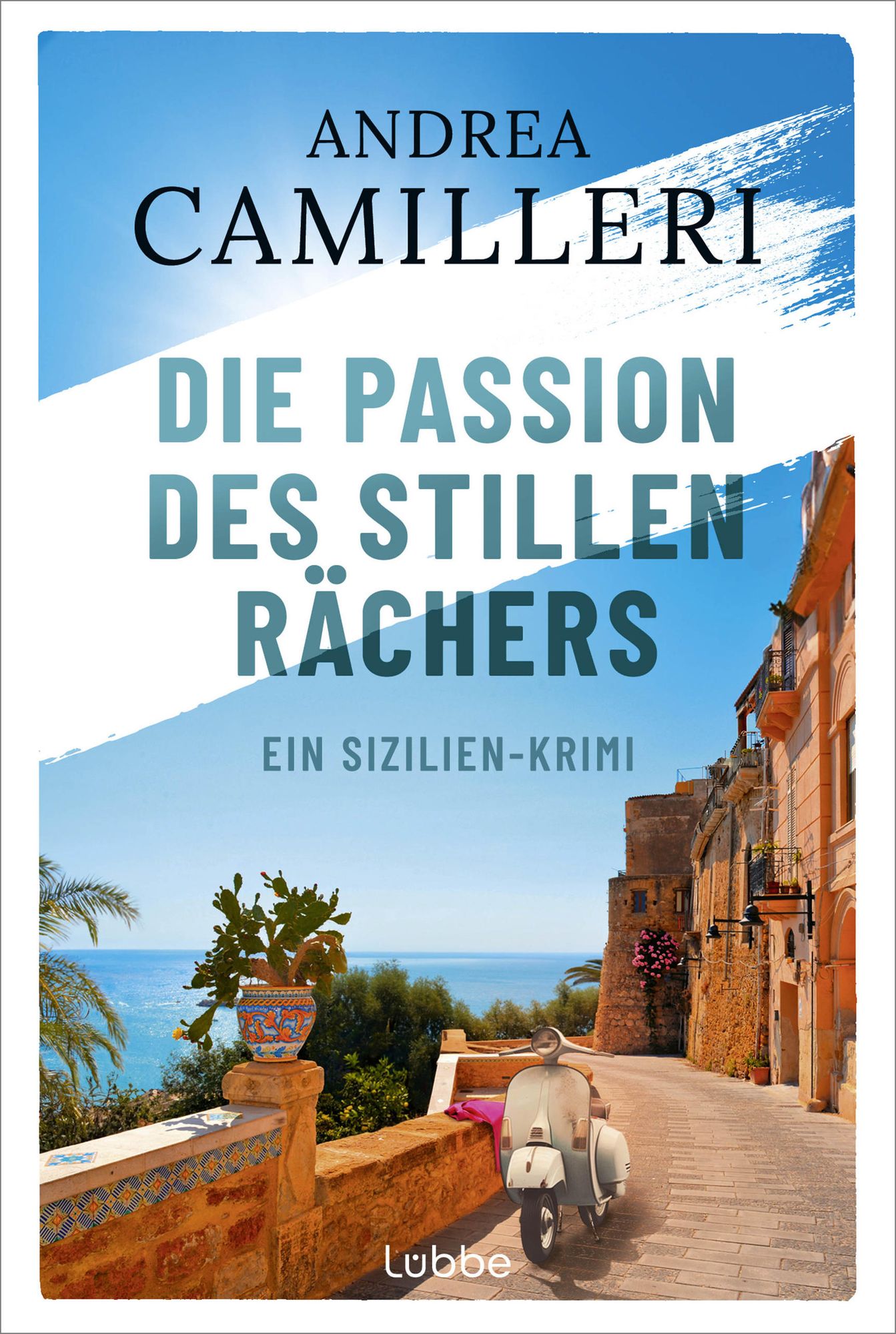 Die Passion des stillen Rächers: Commissario Montalbanos achter Fall. Roman