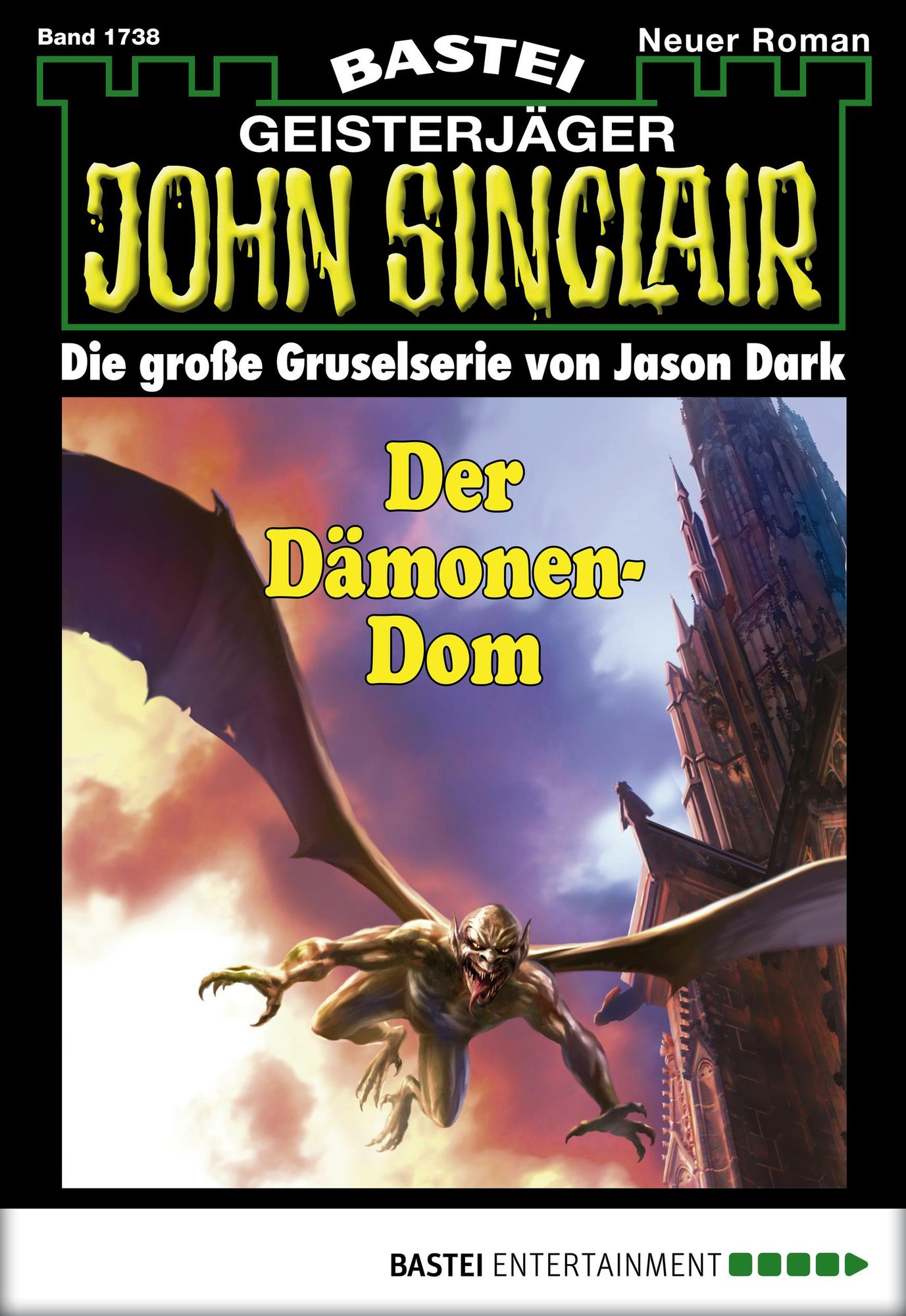 John Sinclair - Folge 1738: Der Dämonen-Dom