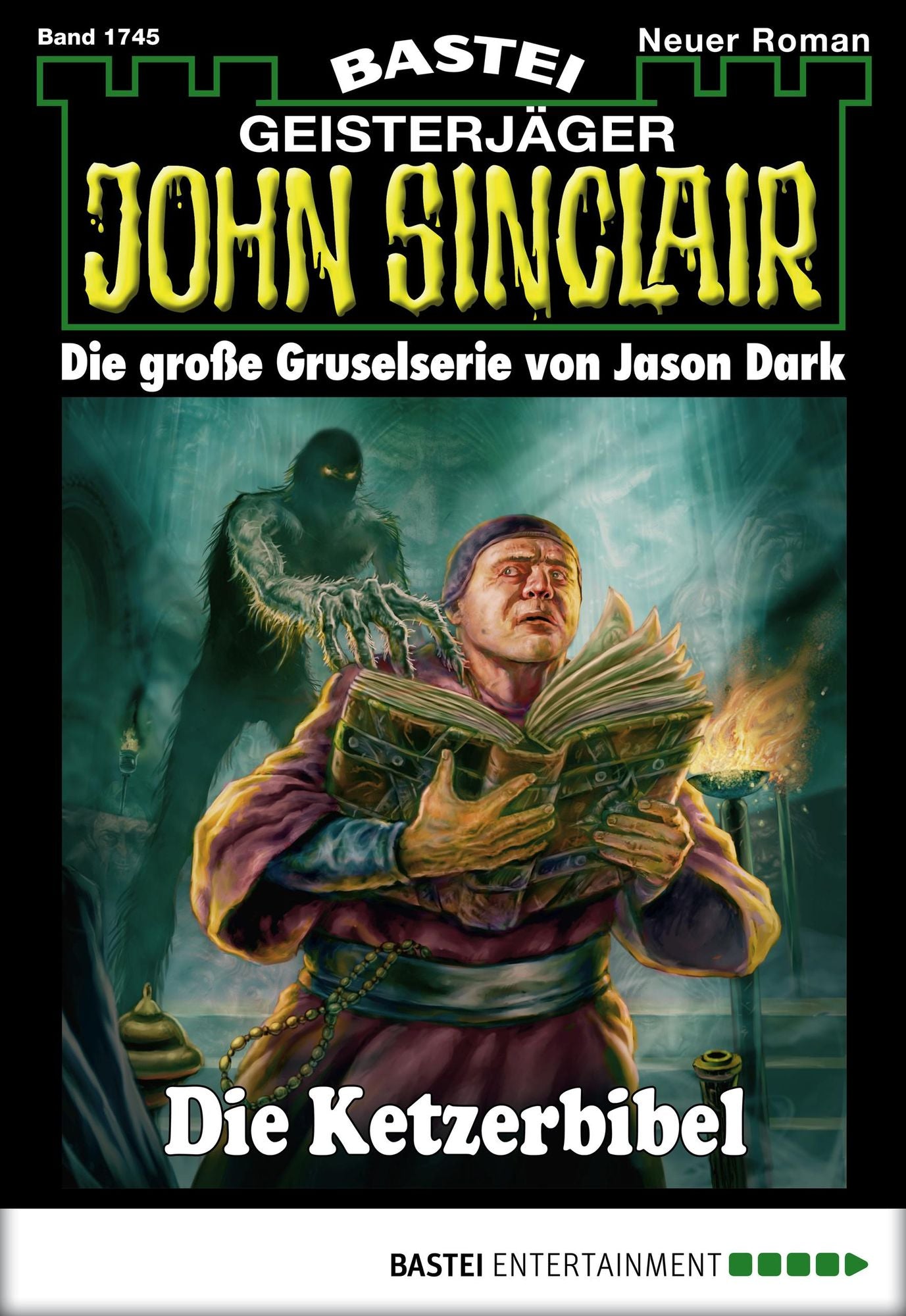 John Sinclair - Folge 1745: Die Ketzerbibel
