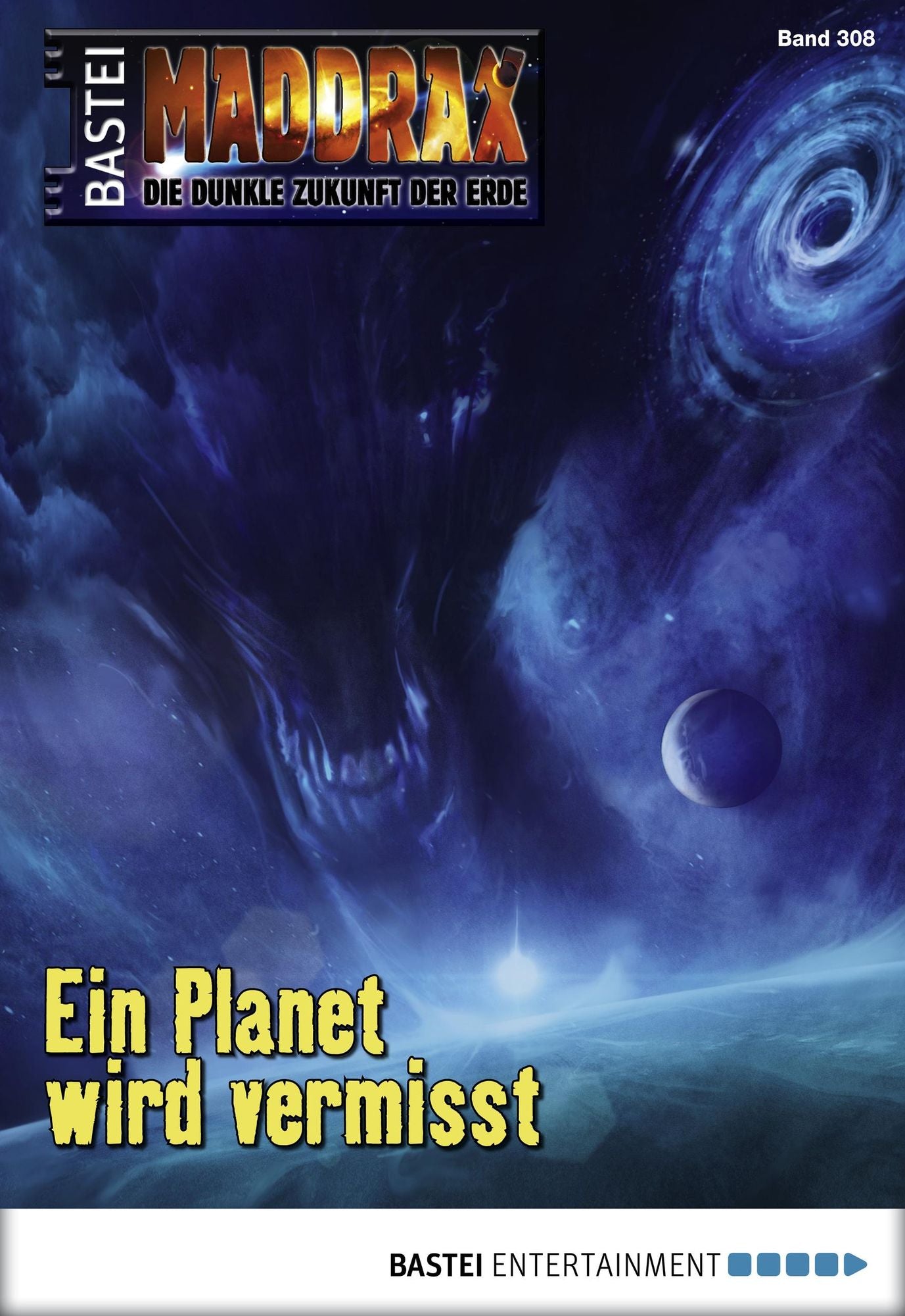 Maddrax - Folge 308: Ein Planet wird vermisst
