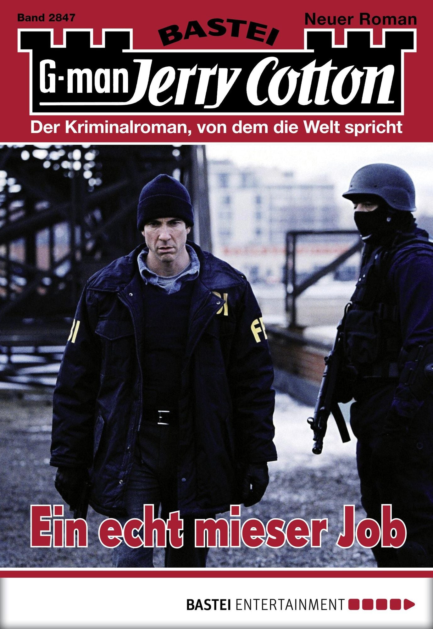 Jerry Cotton - Folge 2847: Ein echt mieser Job