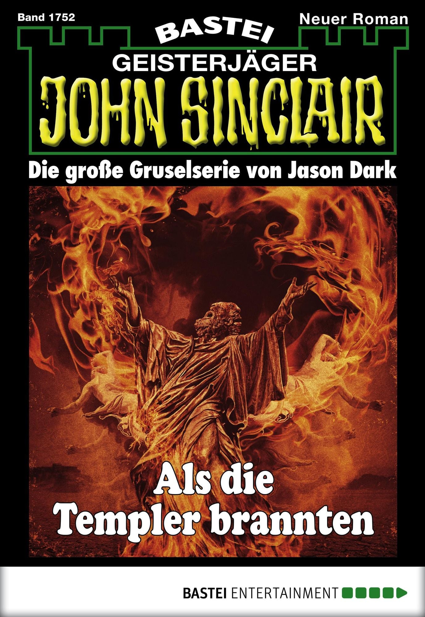 John Sinclair - Folge 1752: Als die Templer brannten