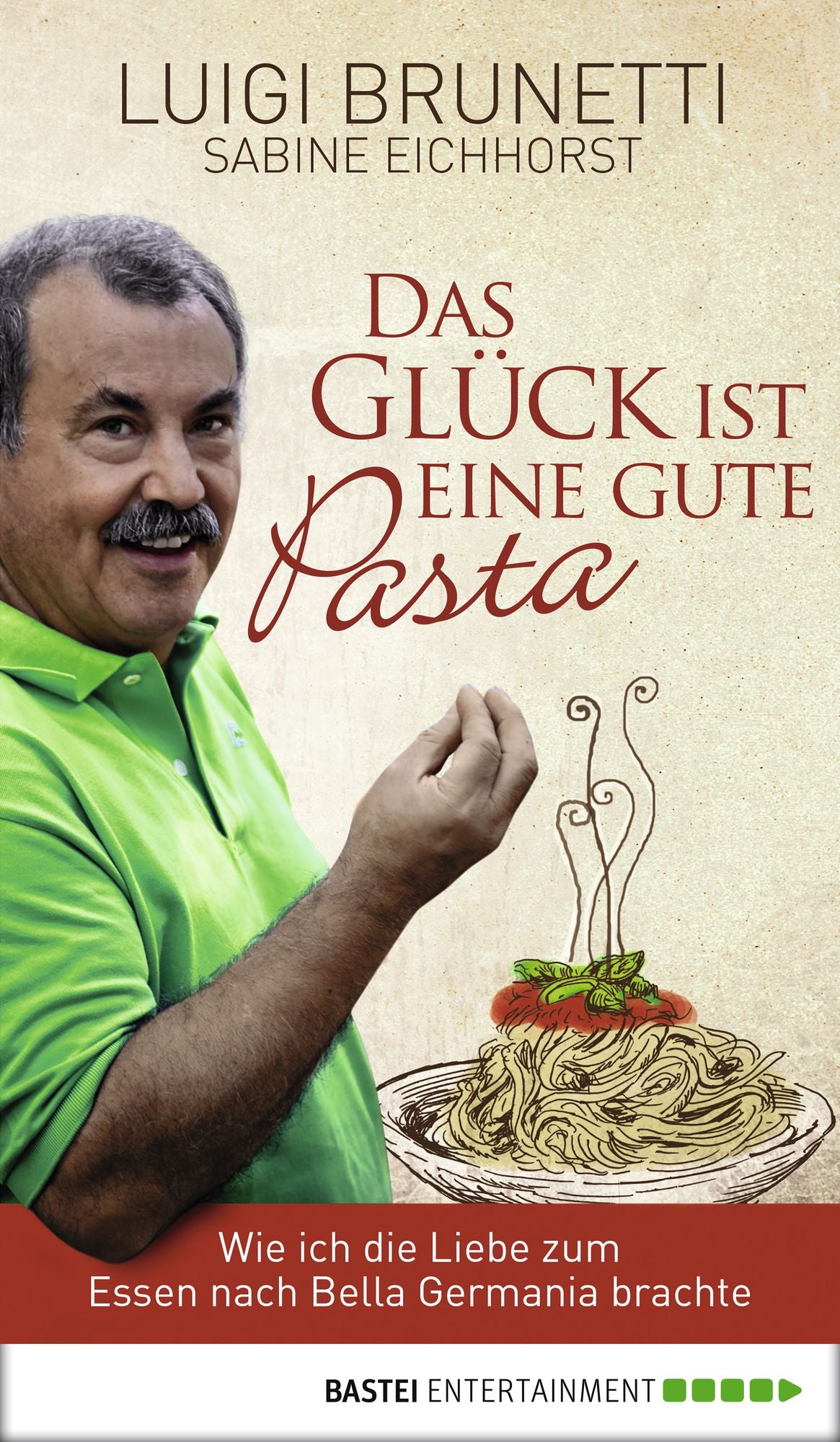 Das Glück ist eine gute Pasta: Wie ich die Liebe zum Essen nach Bella Germania brachte