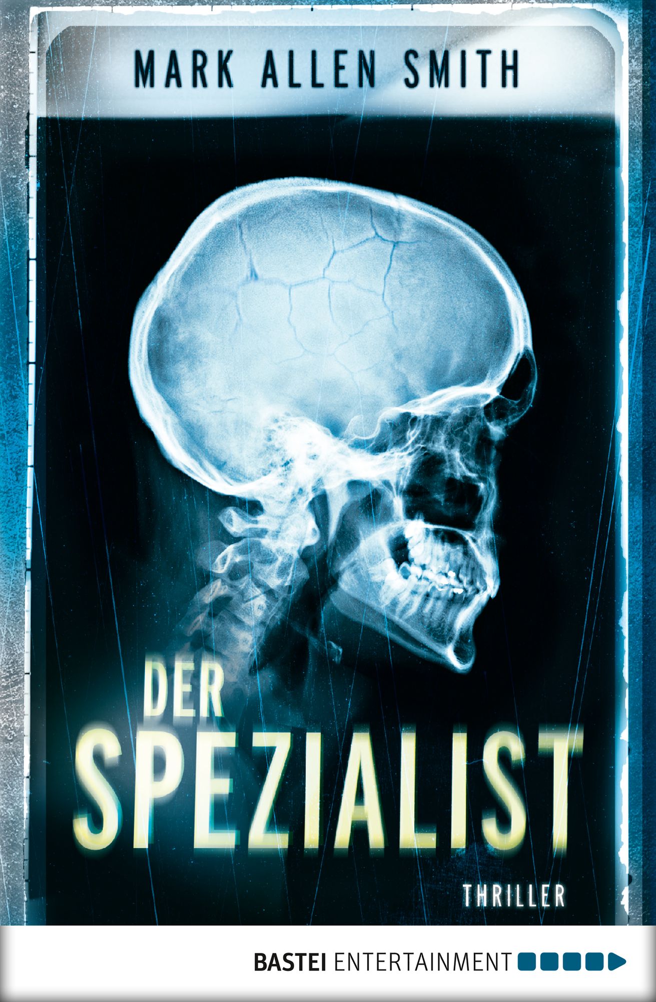 Der Spezialist: Thriller