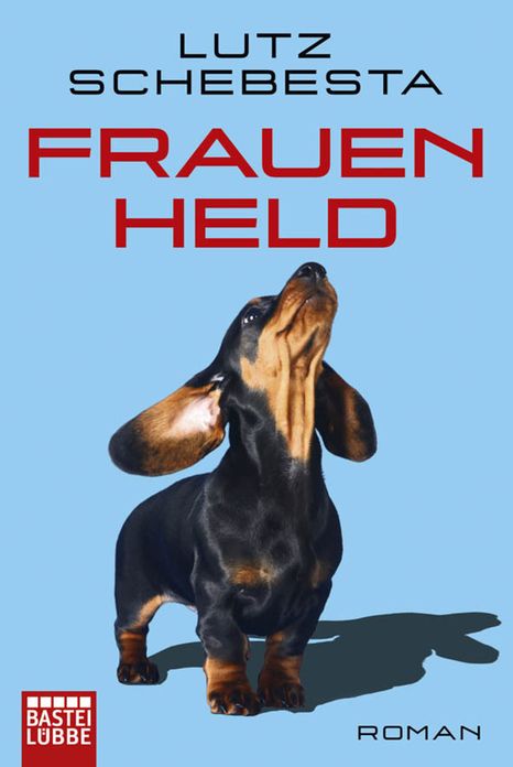 Frauenheld: Roman