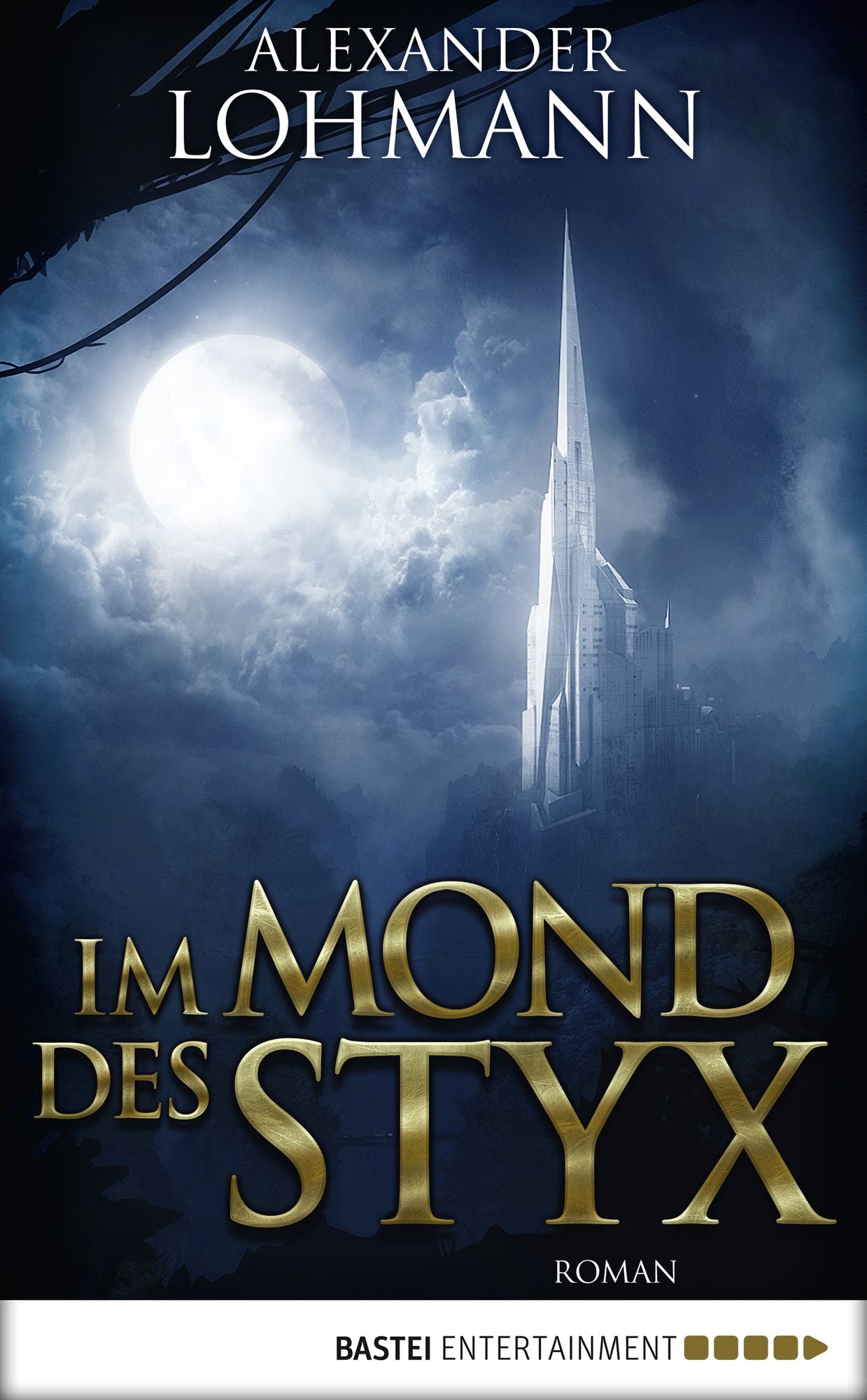 Im Mond des Styx: Roman