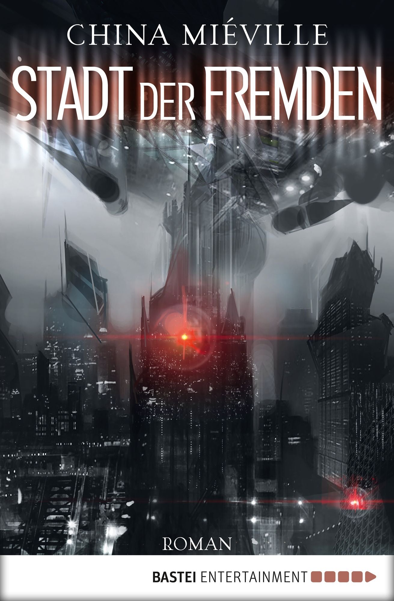 Stadt der Fremden: Roman