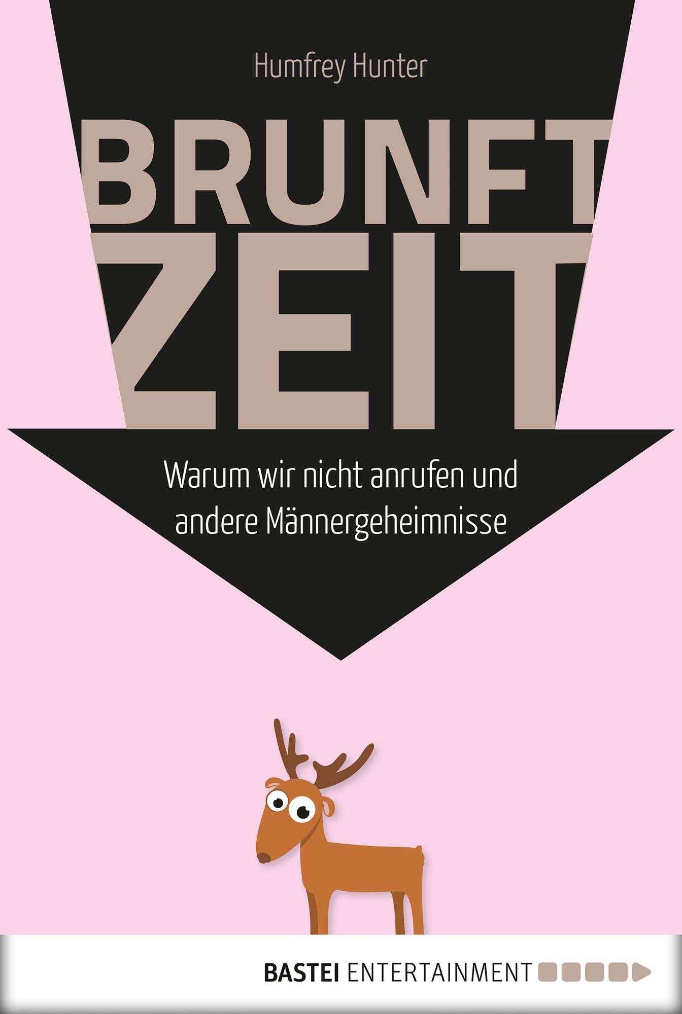 Brunftzeit: Warum wir nicht anrufen und andere Männergeheimnisse