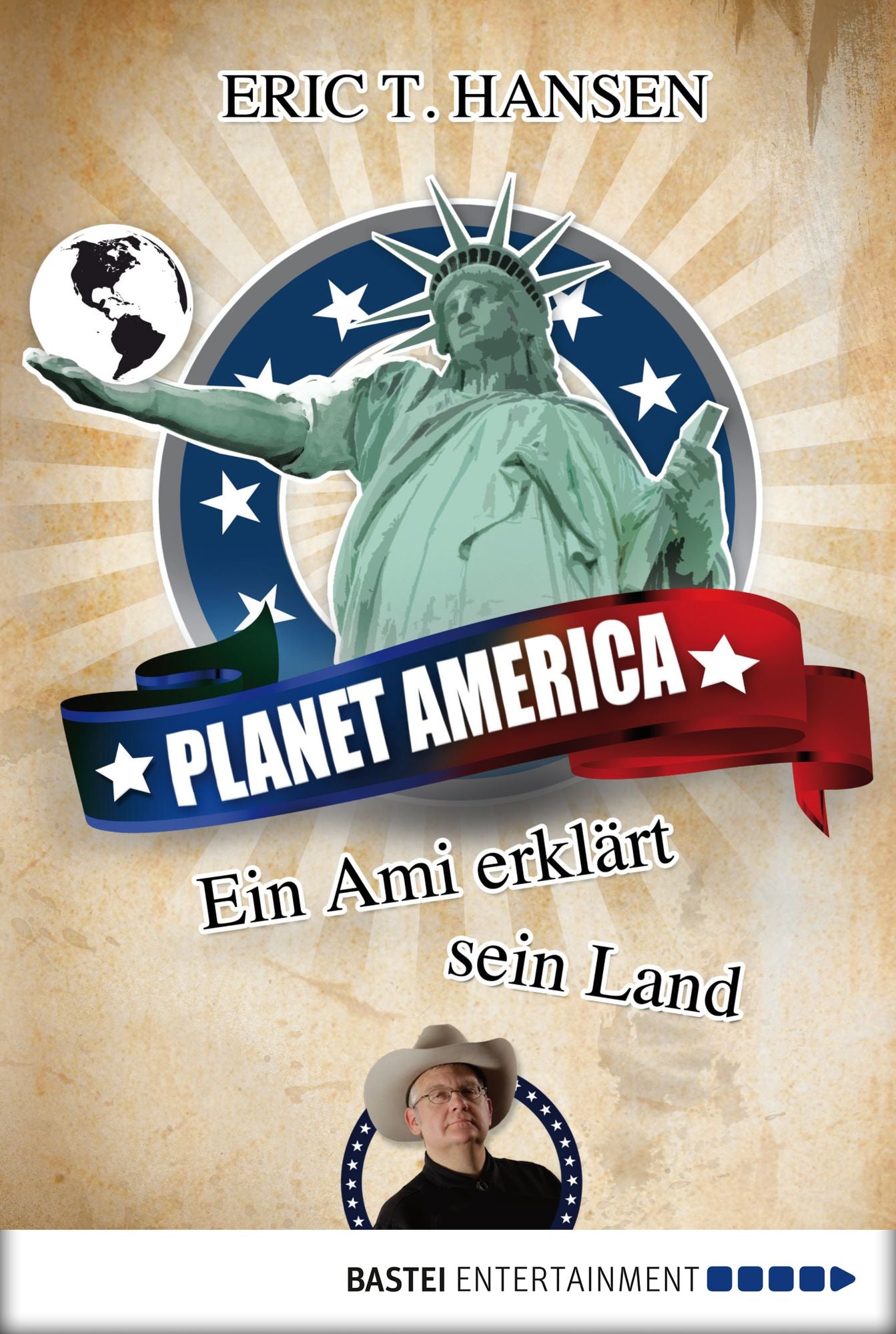 Planet America: Ein Ami erklärt sein Land