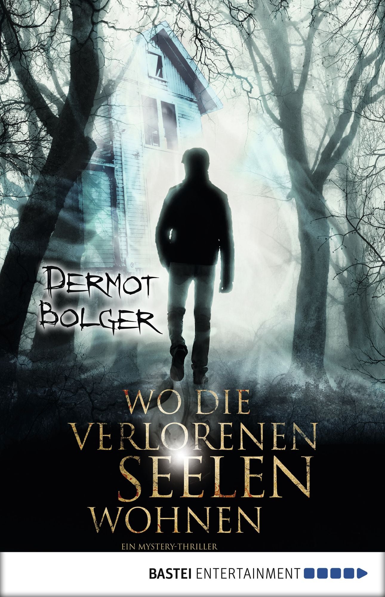 Wo die verlorenen Seelen wohnen