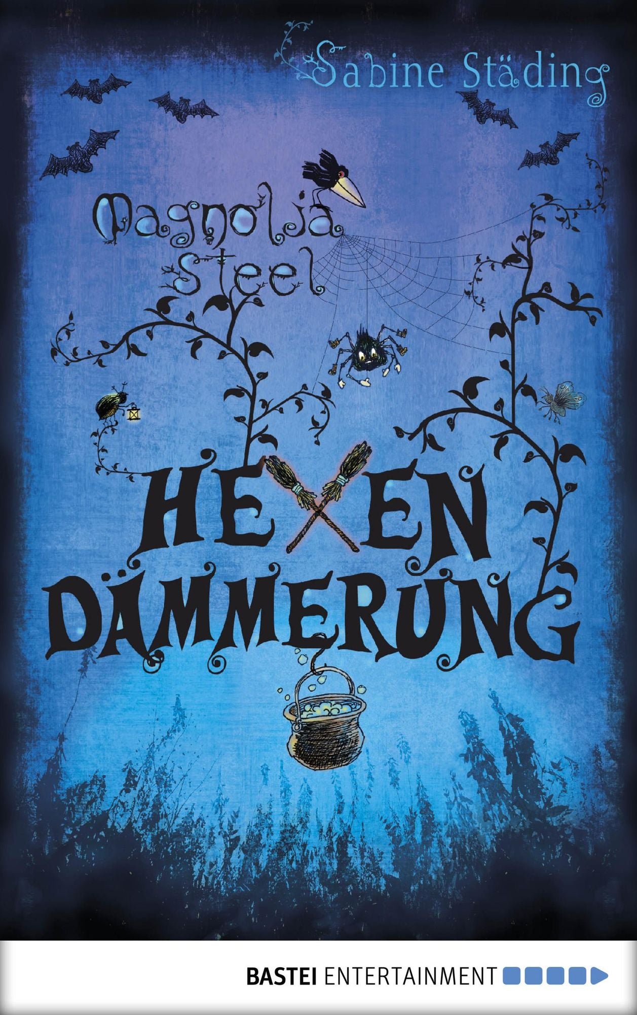 Magnolia Steel: Hexendämmerung